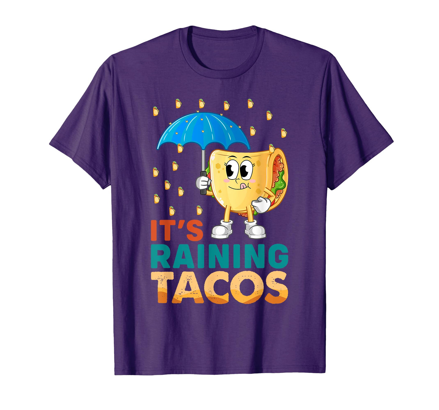 It's Raining Tacos Mexicanos Funny Mexican Food Chicken Taco T-Shirt