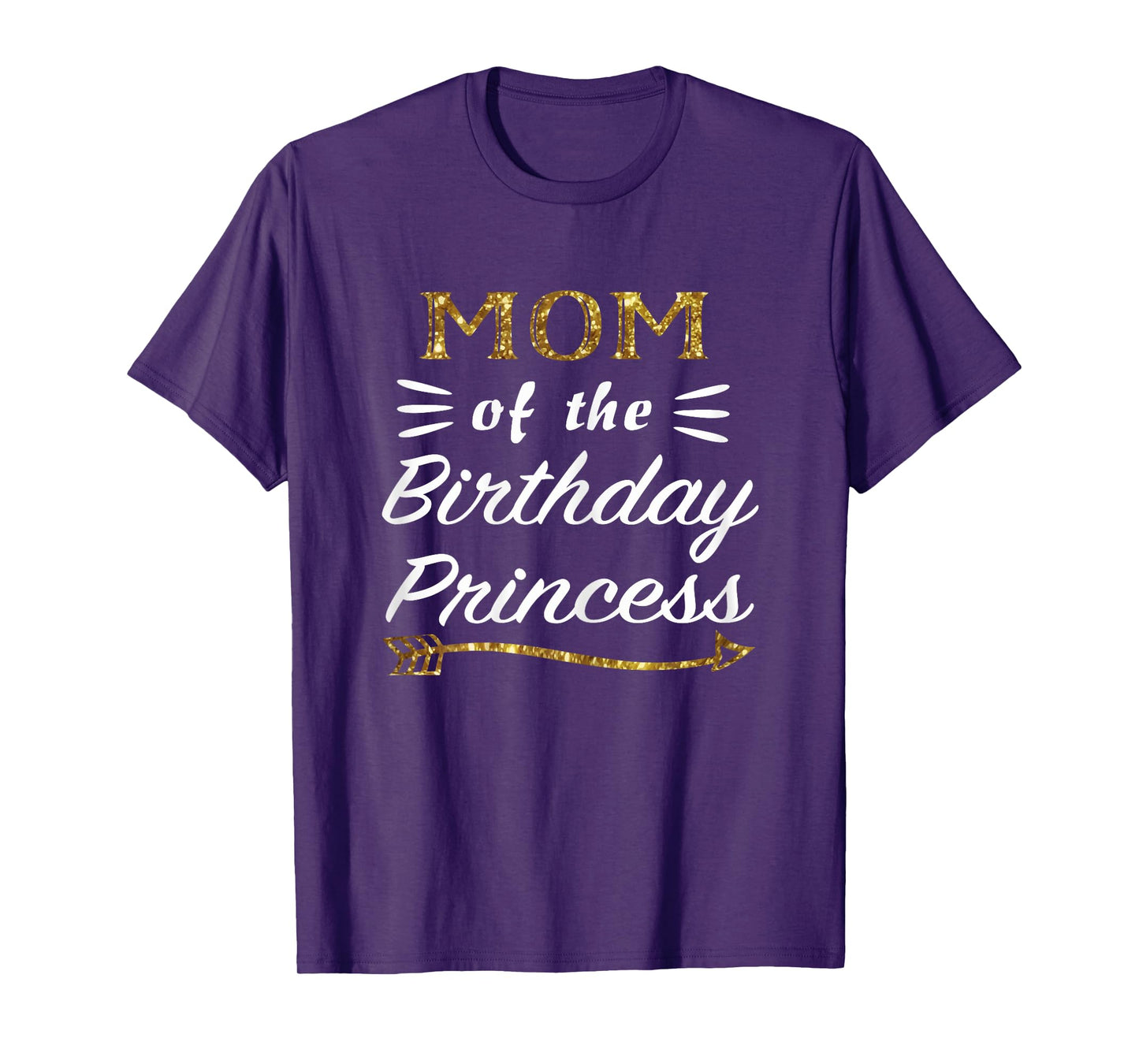 Mom of the Birthday Princess Matching Family Gold Design T-Shirt