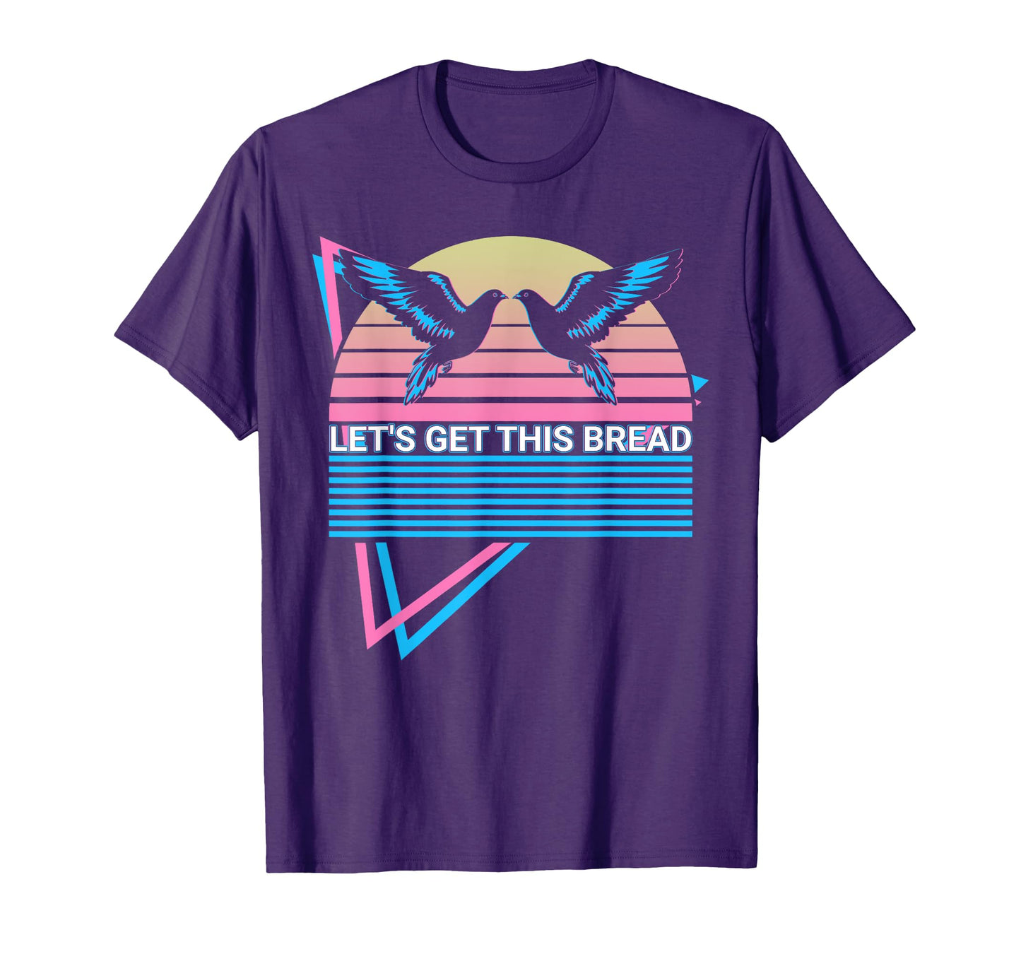 Pigeon Retro Let's Get This Bread T-Shirt