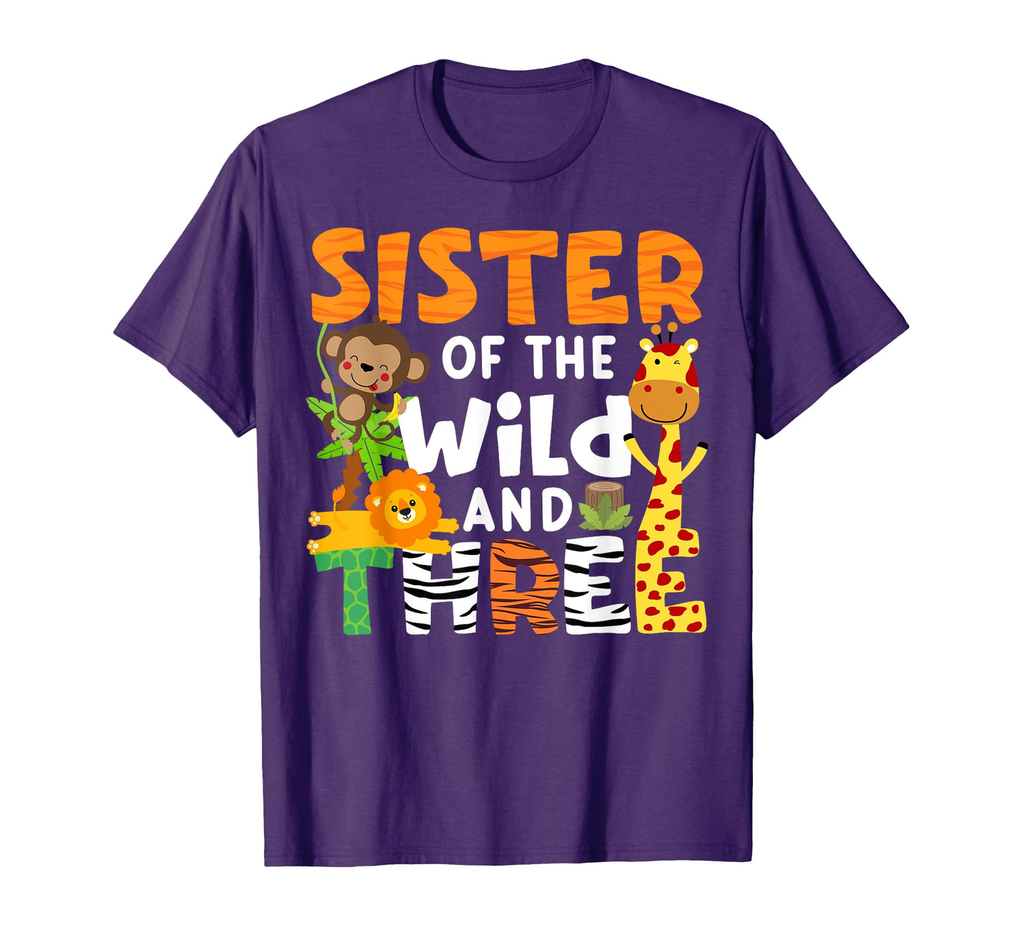 Sister Of The Wild and Three Zoo Theme Party Safari Jungle T-Shirt