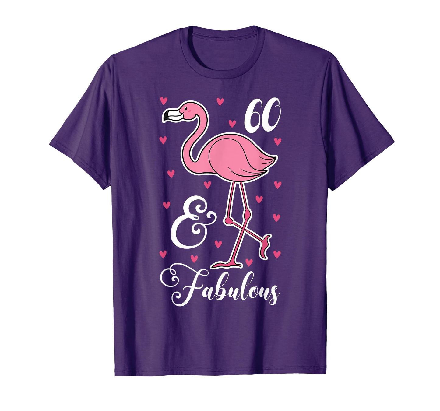 60 & Fabulous Flamingo Theme Birthday 60th Party T-Shirt