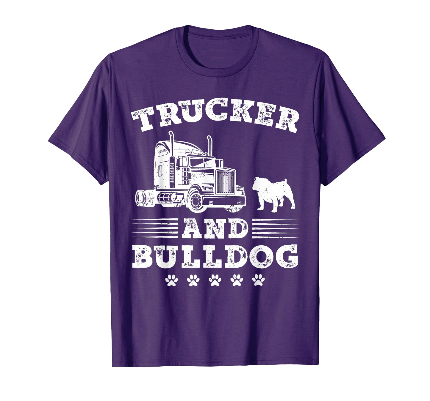 Trucker And Bulldog Truck Driver Trucking Lover Dog Paw Cool T-Shirt