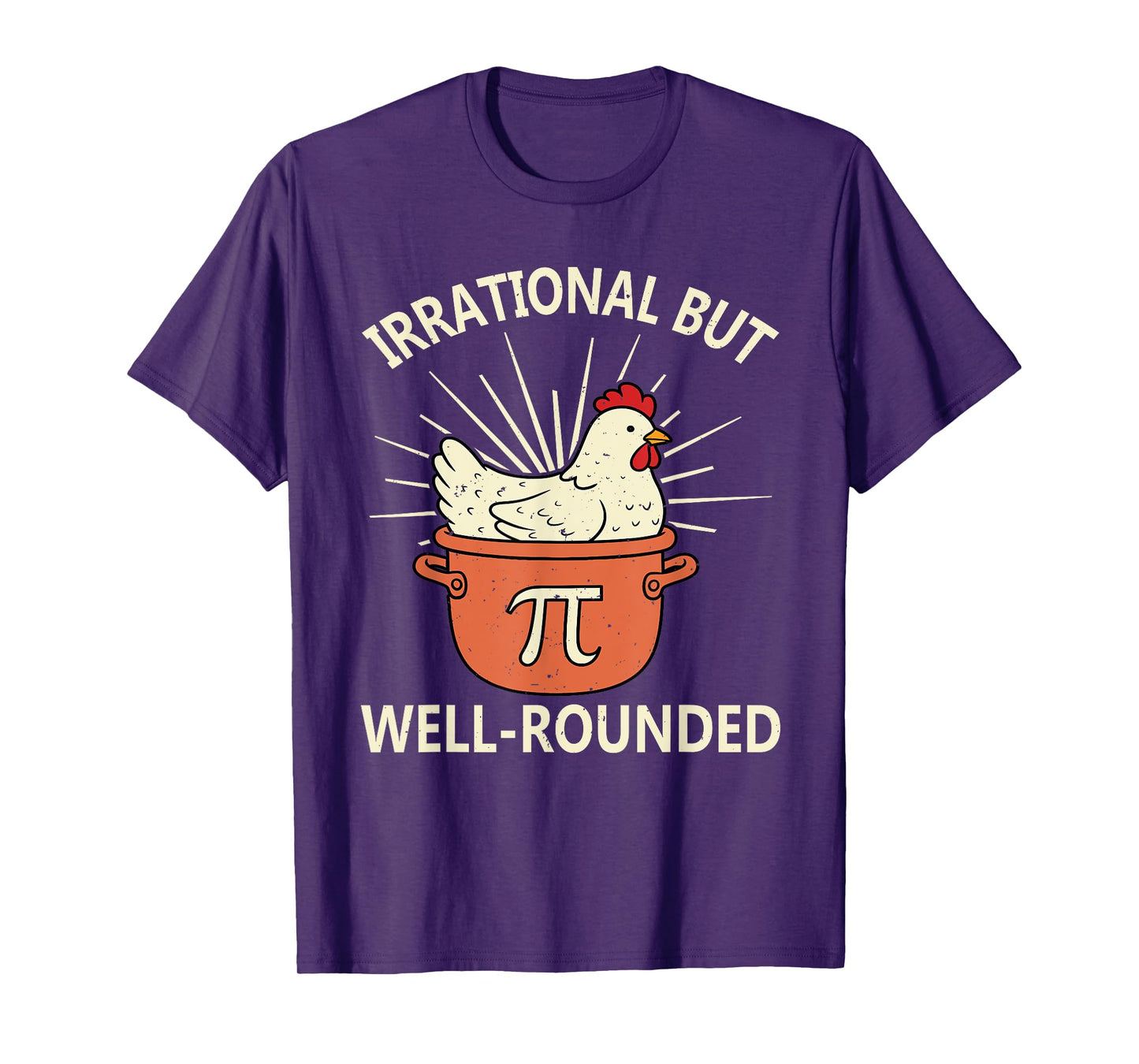 Funny Chicken Pot Pi Day Irrational But Well Rounded Math T-Shirt