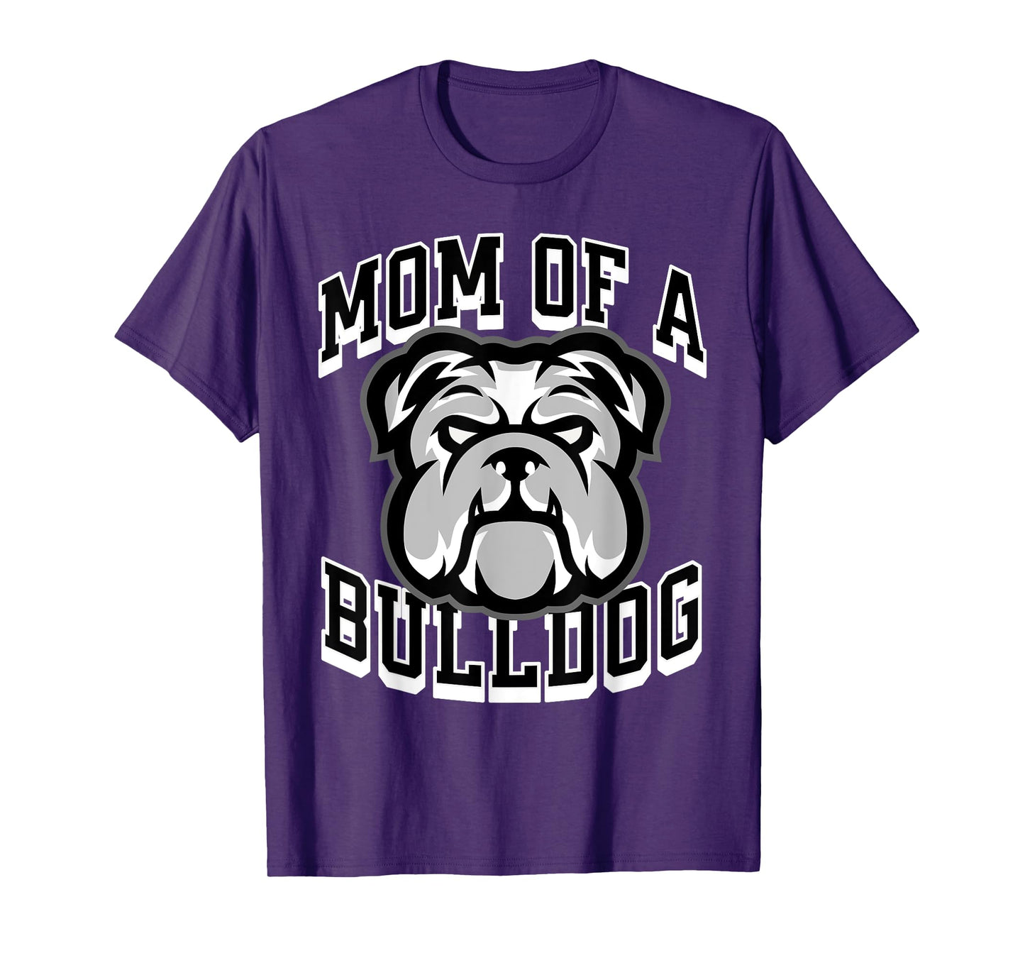 Mom of a Bulldog Game Day Sports Baseball Football Bulldogs Men Women T-Shirt