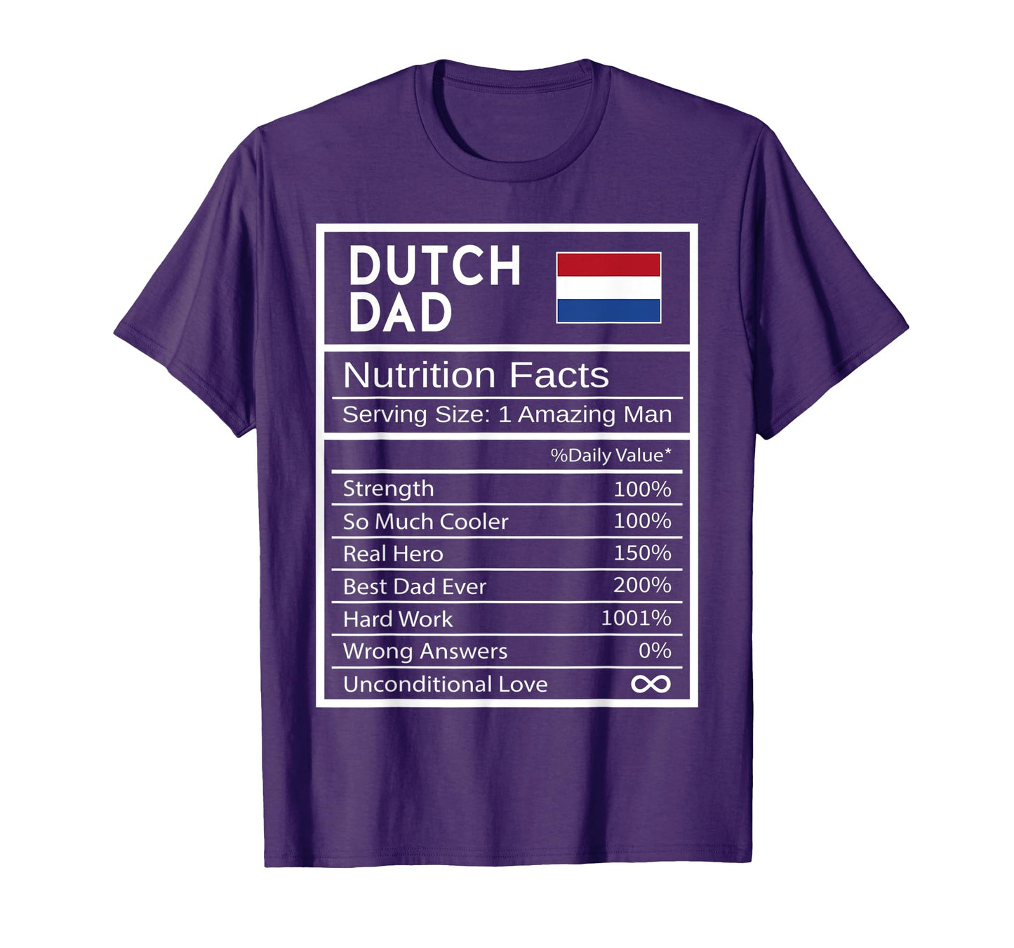 Mens Dutch Dad Nutrition Facts National Pride Gift For Dad T-Shirt