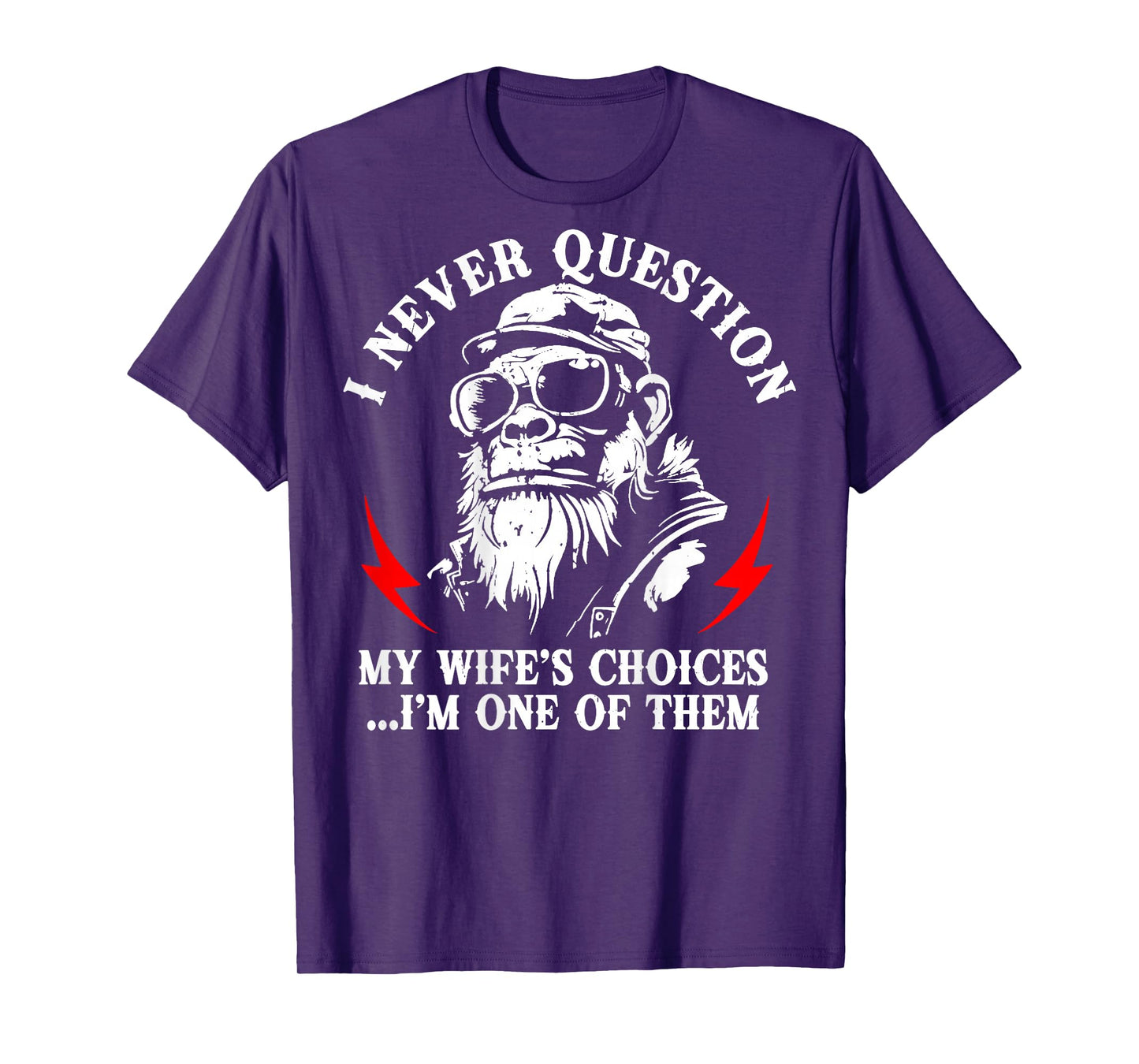 (ON Back) I Never Question My Wife's Choices Monkey Retro T-Shirt