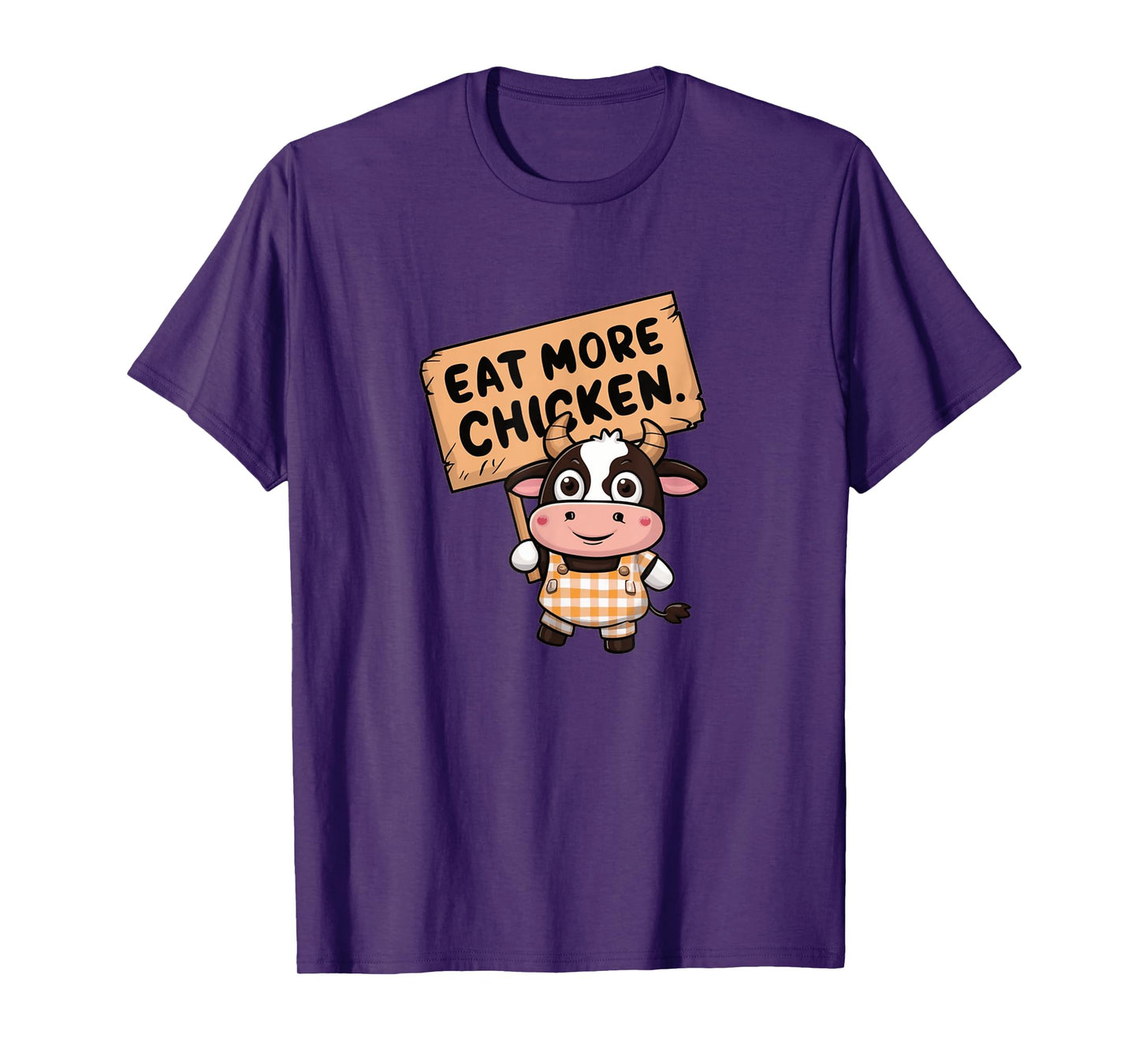 Eat more chicken T-Shirt