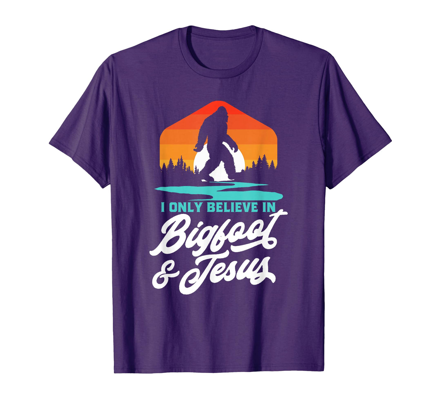 I Only Believe in Bigfoot & Jesus Funny Sasquatch Retro T-Shirt