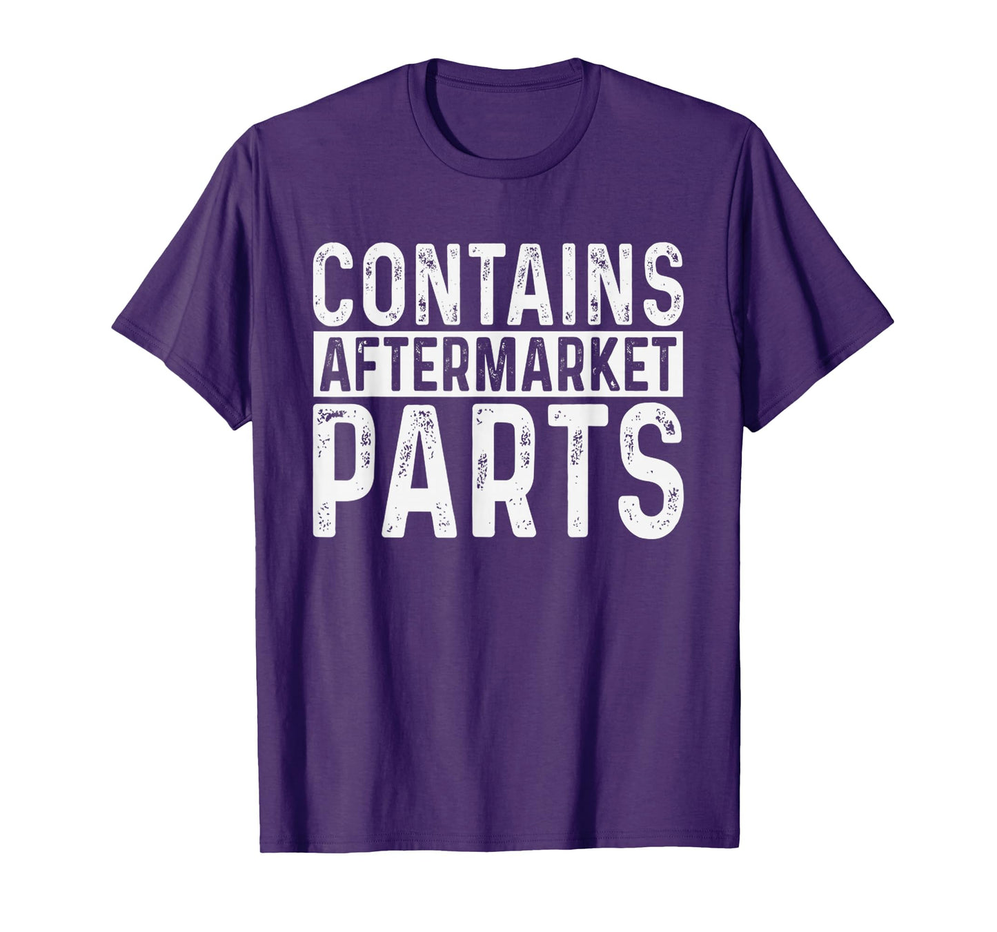 Funny Amputee Contains Aftermarket Parts Quote Saying T-Shirt