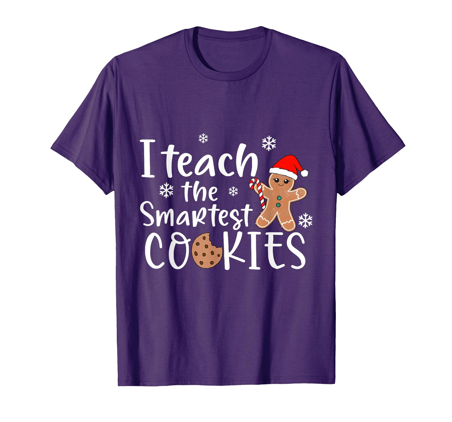 I Teach the Smartest Cookies In The Batch Family Women Men T-Shirt