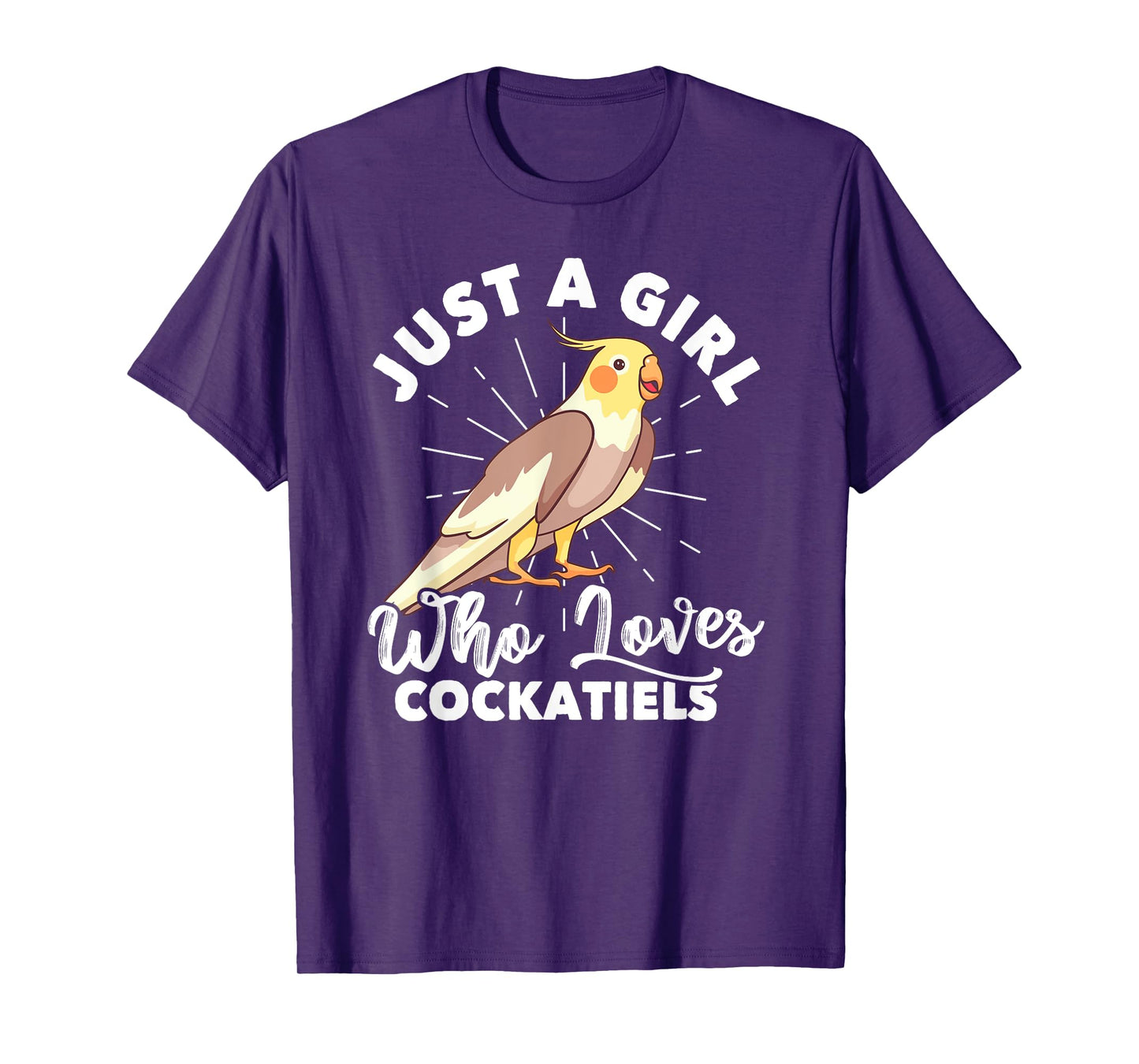 Just A Girl Who Loves Cockatiels Lover Ornithologist T-Shirt