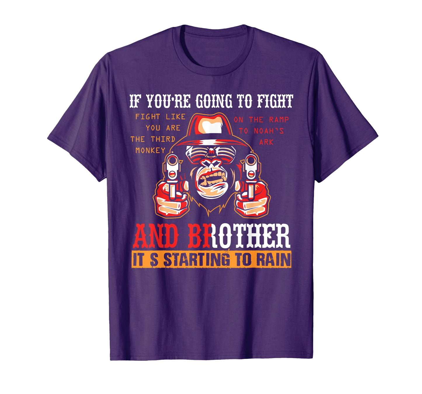 If You're Going To Fight Fight Like The Third Monkey T-shirt T-Shirt