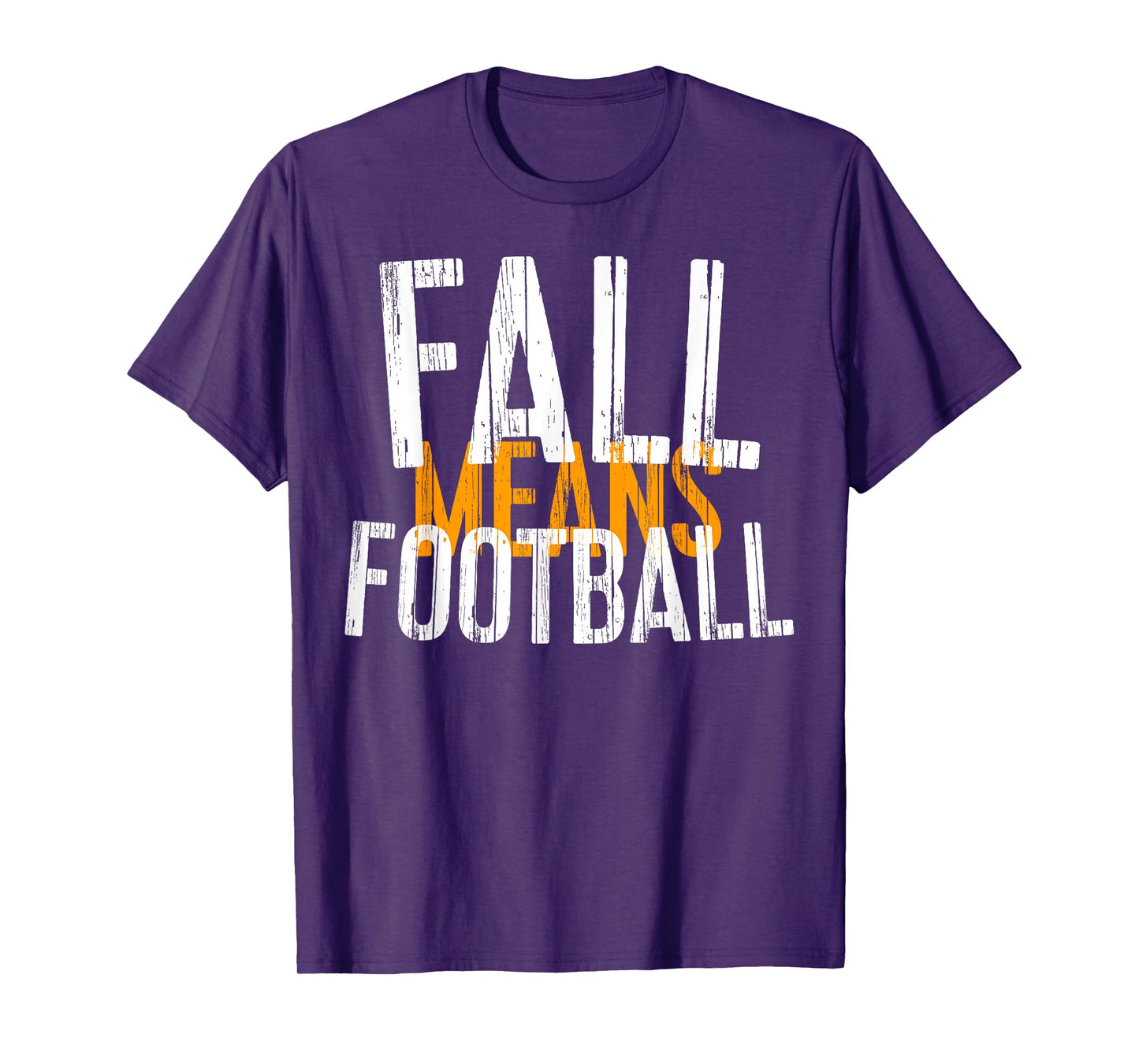 Fall Means Football Shirt Men Women Kids T-Shirt