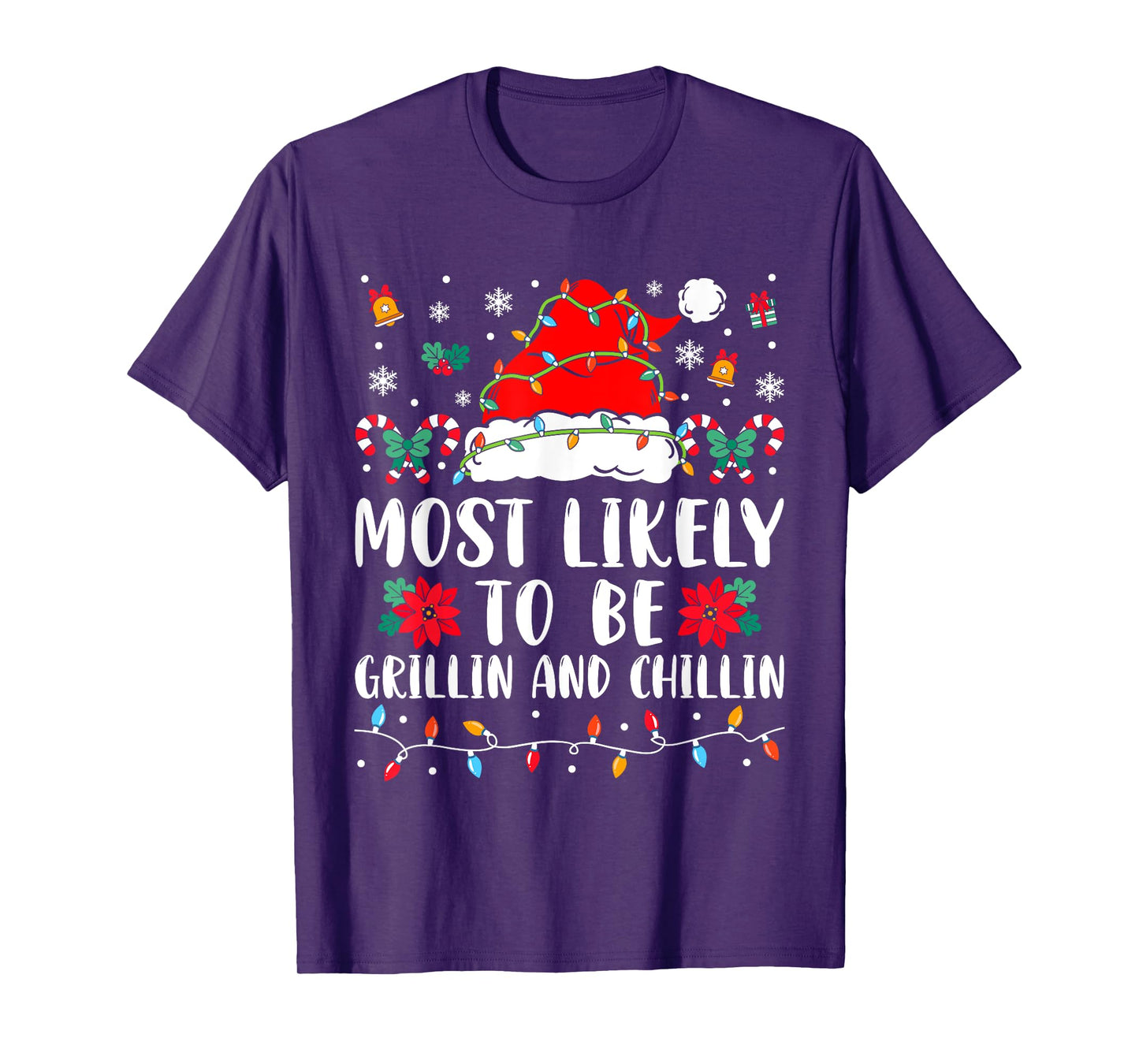Most Likely To Be Grillin And Chillin Family Christmas Humor T-Shirt