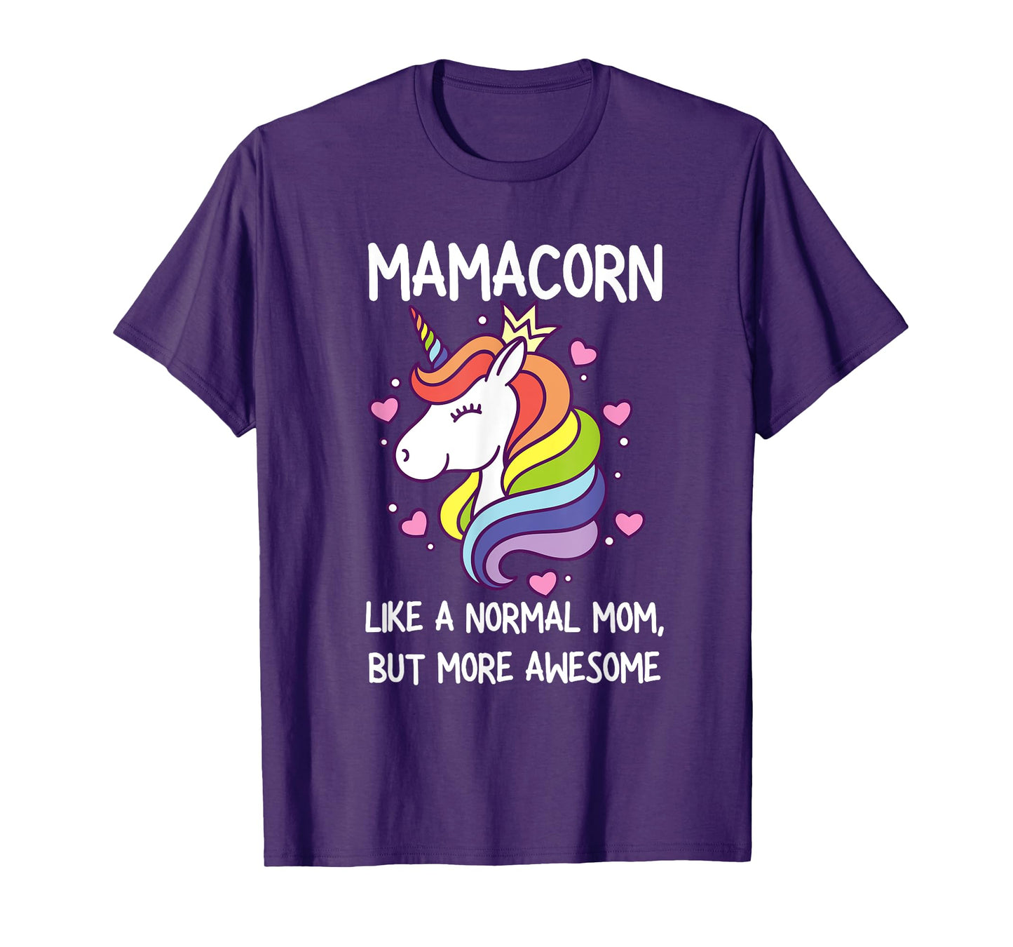 Womens Funny Mamacorn Unicorn Costume Mom Mother's Day T-Shirt