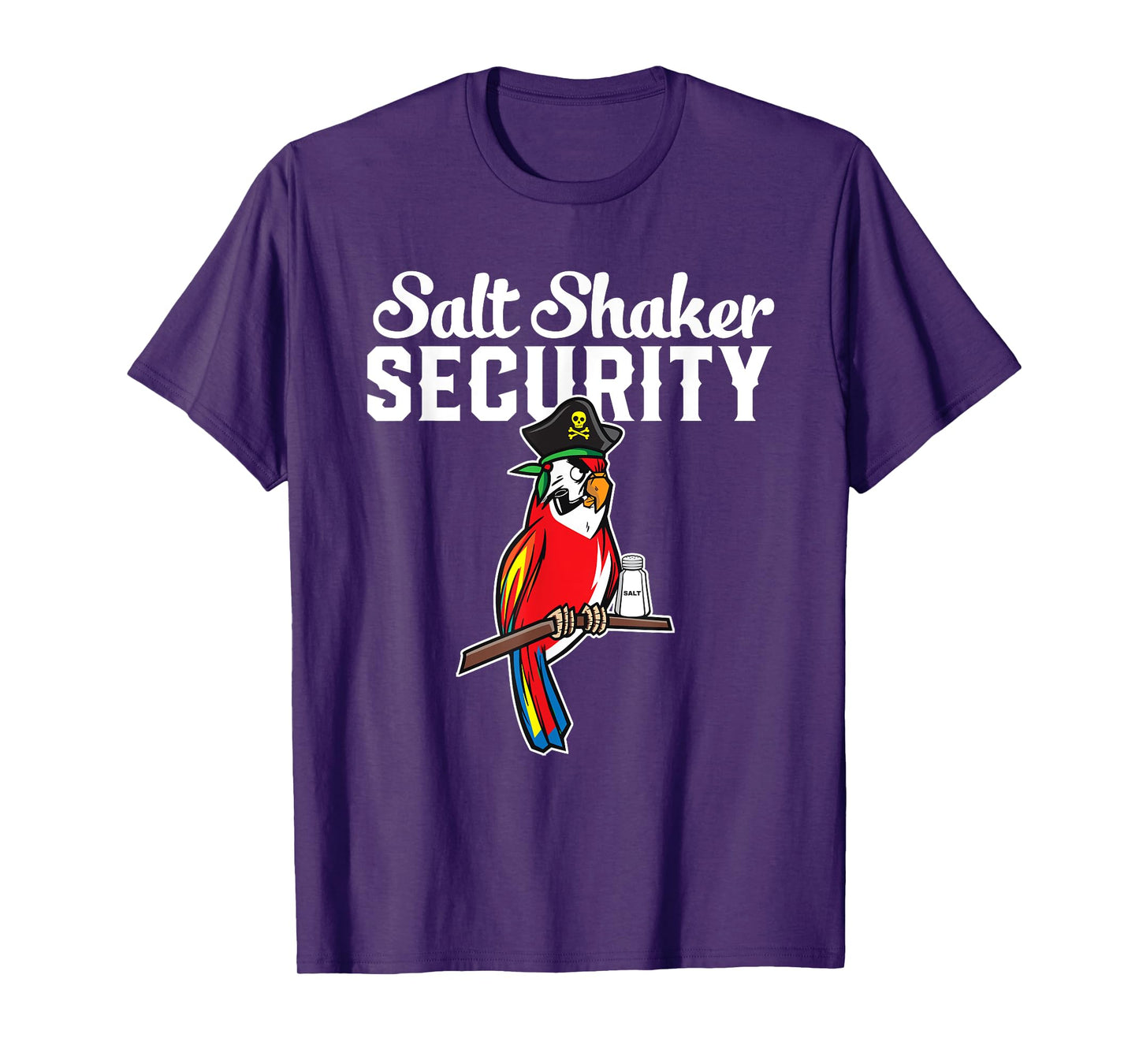 Pirate Parrot I Salt Shaker Security T-Shirt