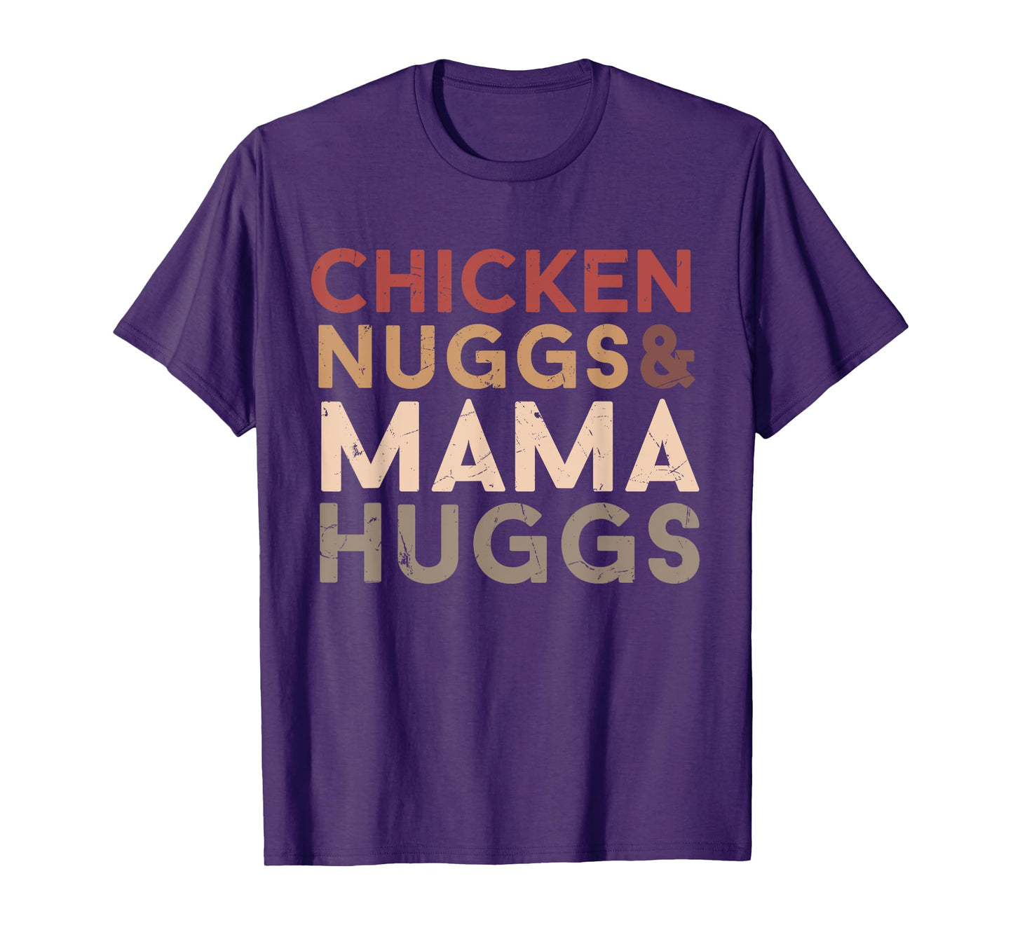 Chicken Nugs and Mama Hugs Funny Boys, Girls toddler adult T-Shirt