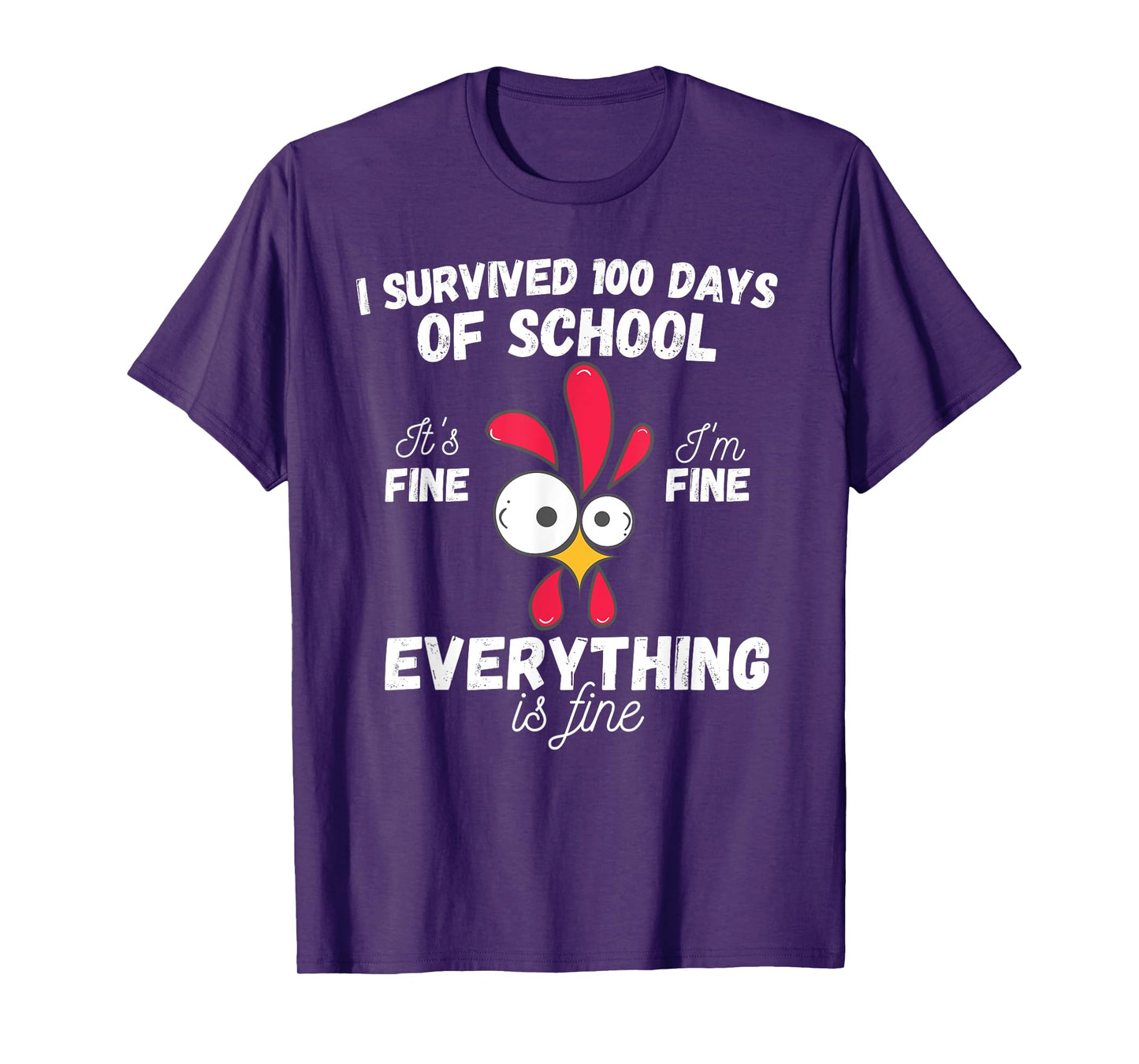 100 Days Of School It's Fine I'm Fine Everything Is Fine T-Shirt