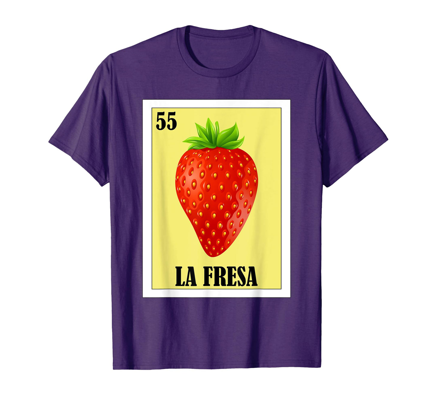 Funny Mexican Design - La Fresa T-Shirt
