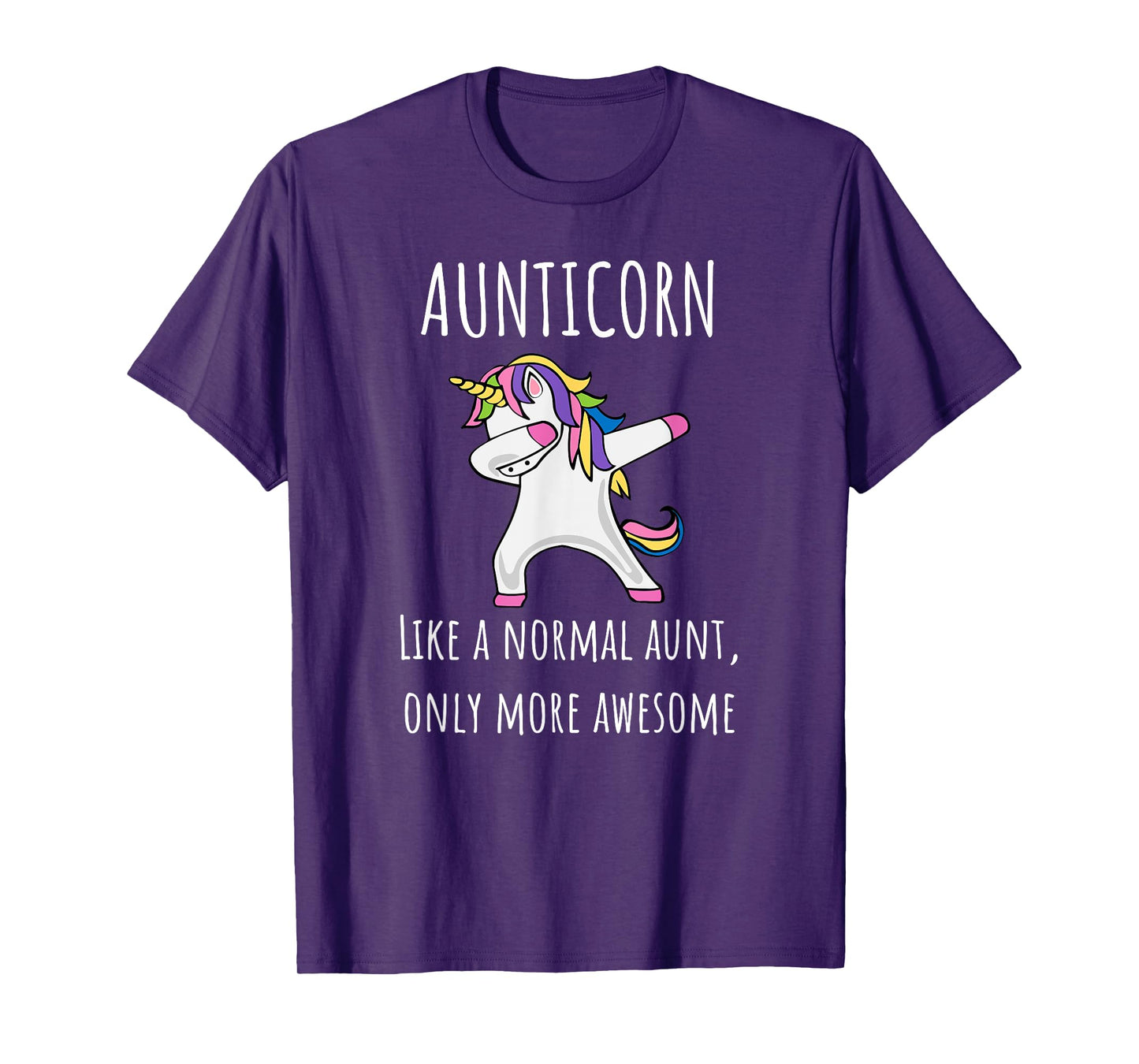 Aunticorn Like An Aunt Only Awesome Dabbing Unicorn T-Shirt T-Shirt