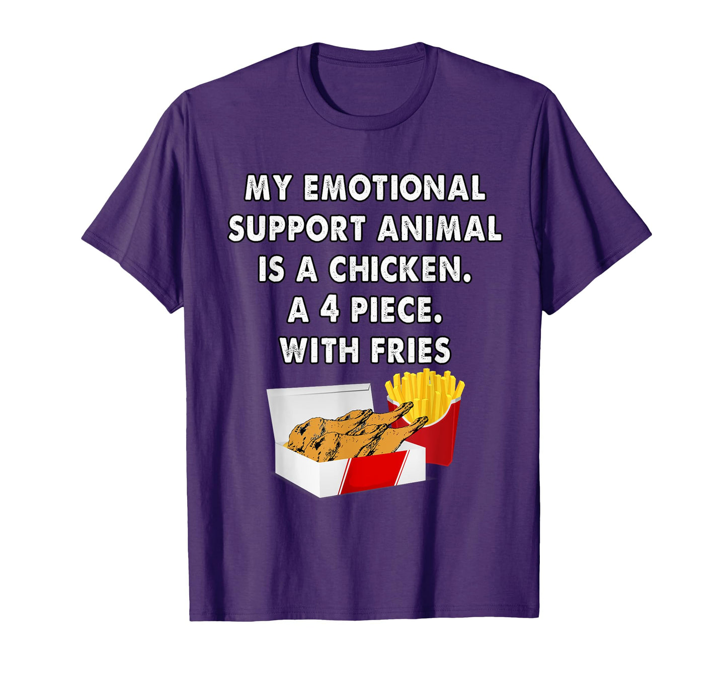 funny foodie emotional support animal is chicken T-Shirt