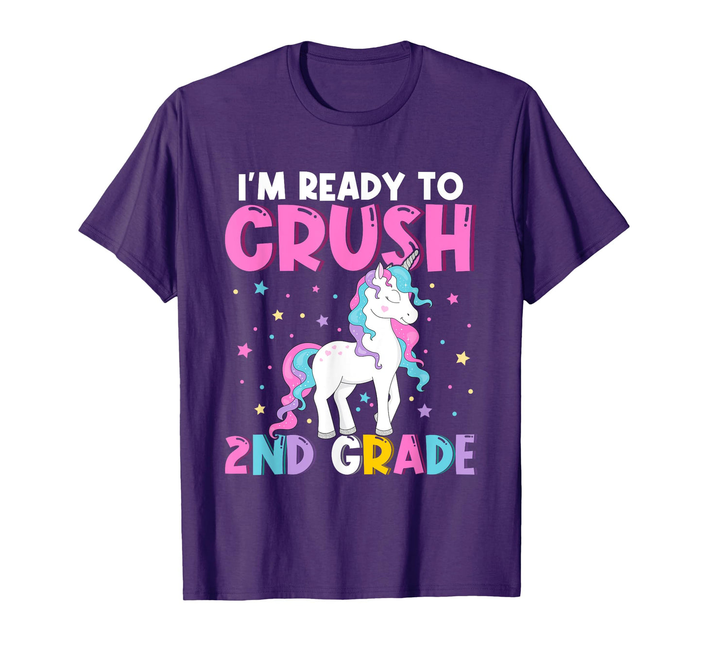 I'm Ready To Crush Second Grade Cute Unicorn Back To School T-Shirt