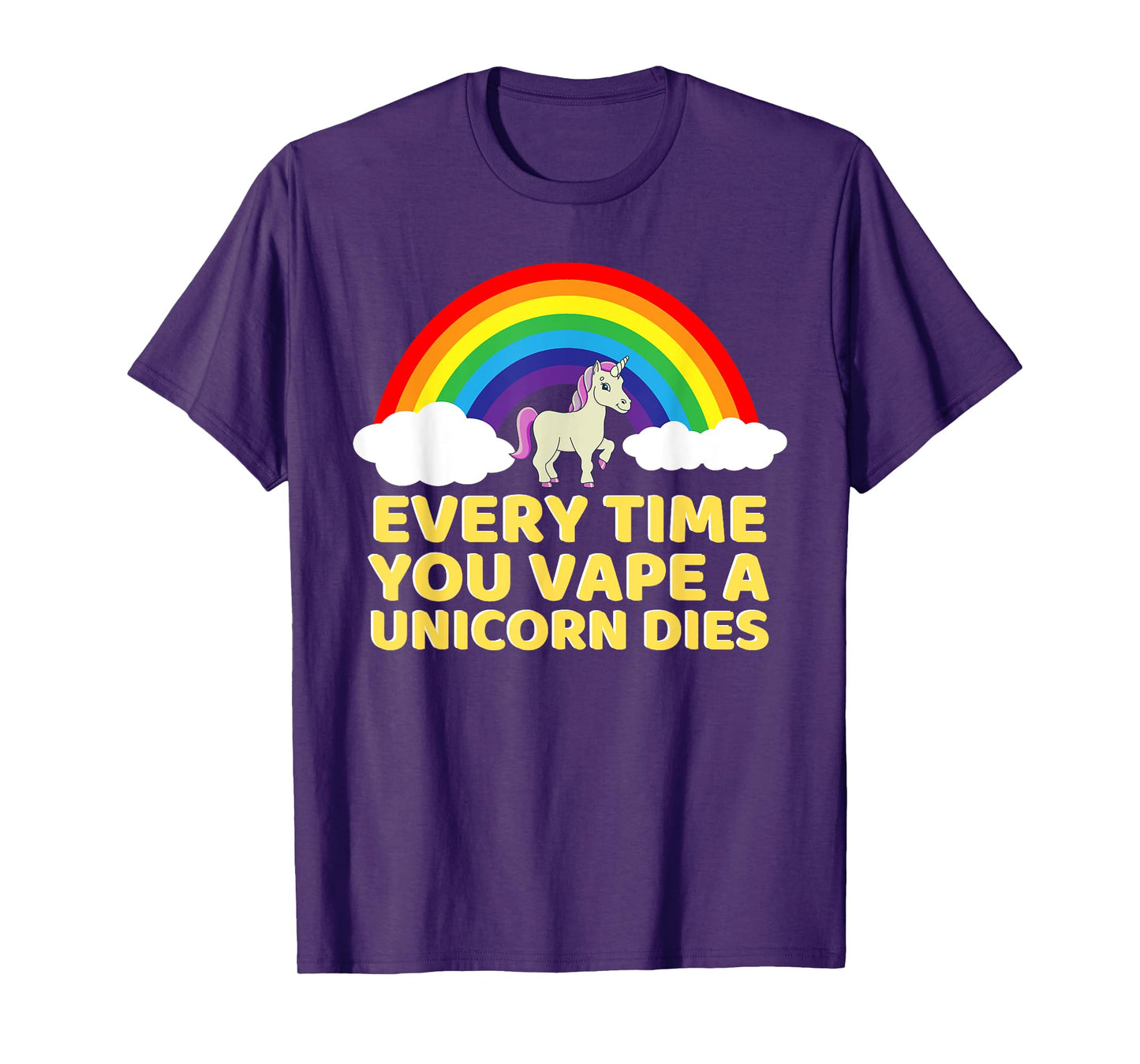 Every Time You Vape a Unicorn Dies Oddly Specific T-Shirt