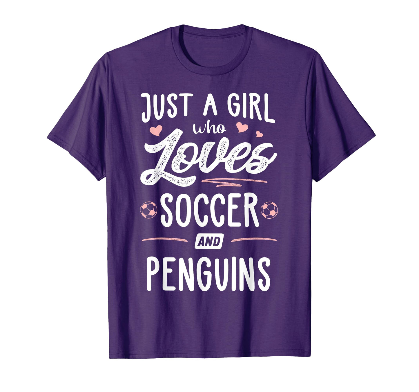 Just A Girl Who Loves Soccer And Penguins Gift Women T-Shirt