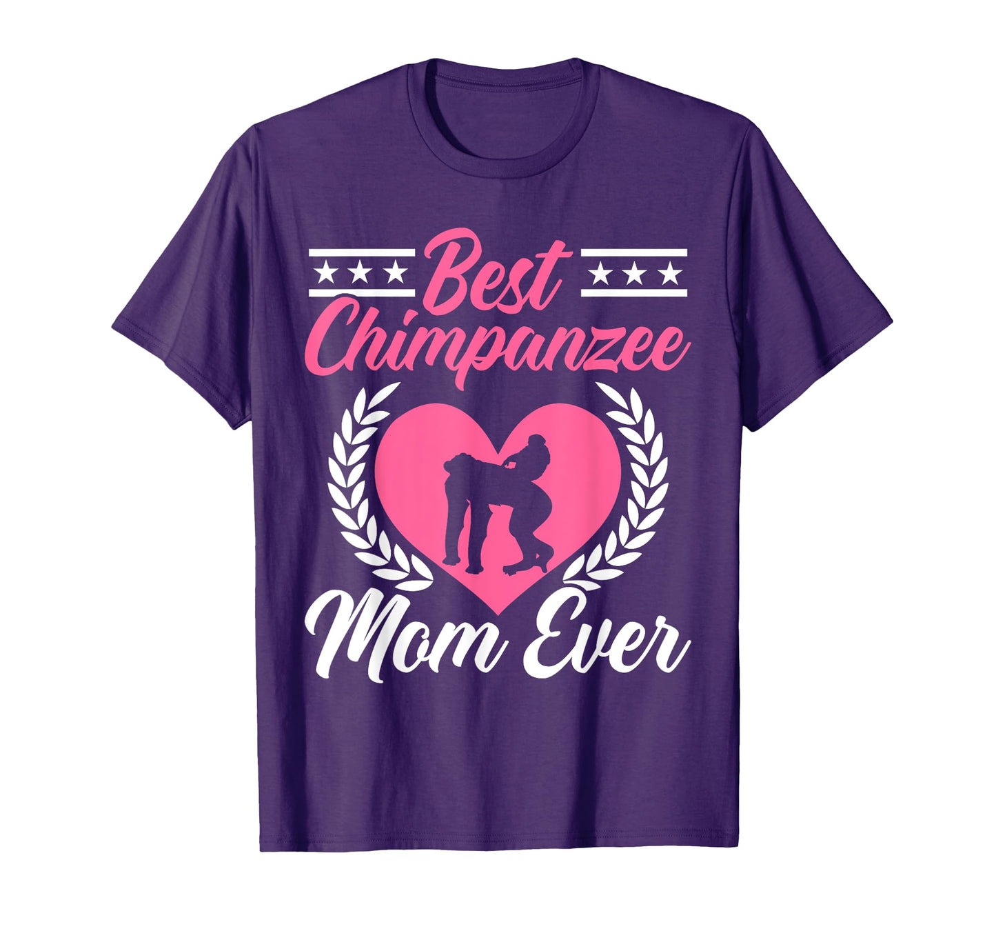 Best Chimpanzee Mom Ever Chimp Monkey Lover Ape Mommy T-Shirt