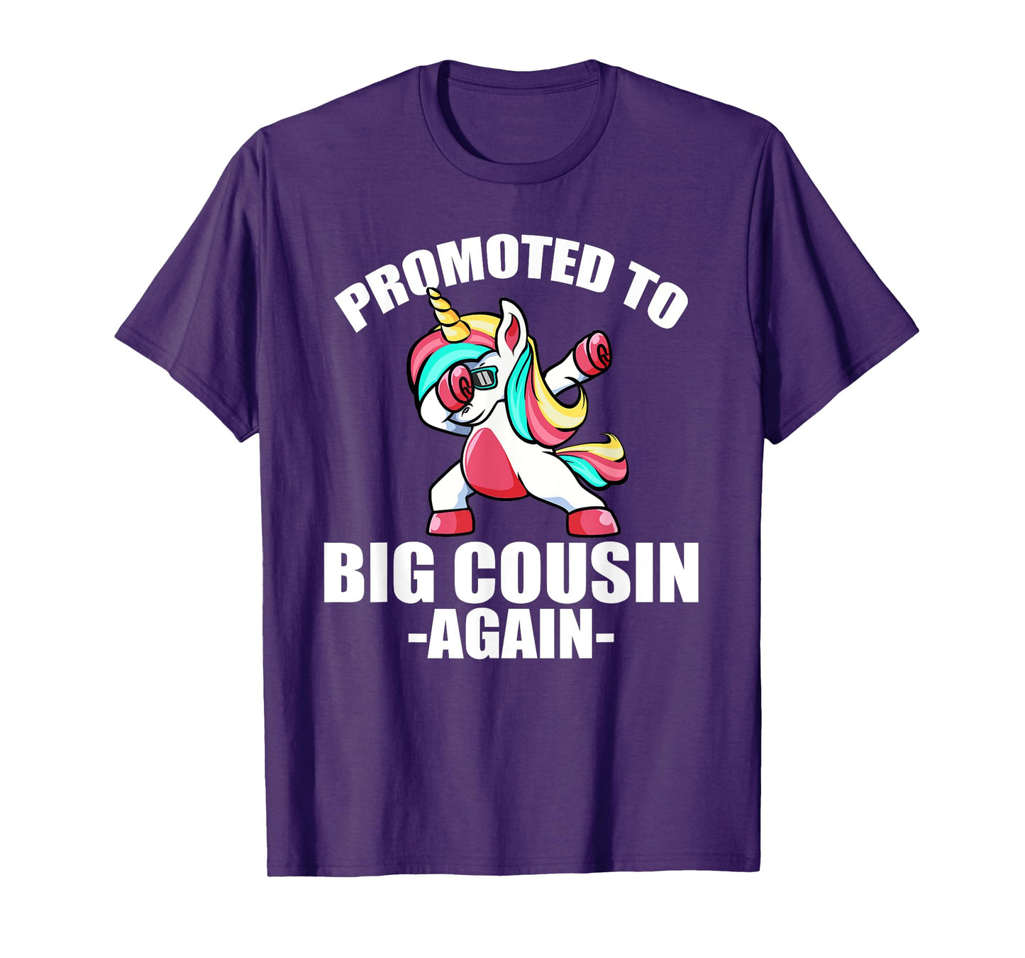Promoted To Big Cousin Again Shirt Pregnancy Dabbing Unicorn T-Shirt