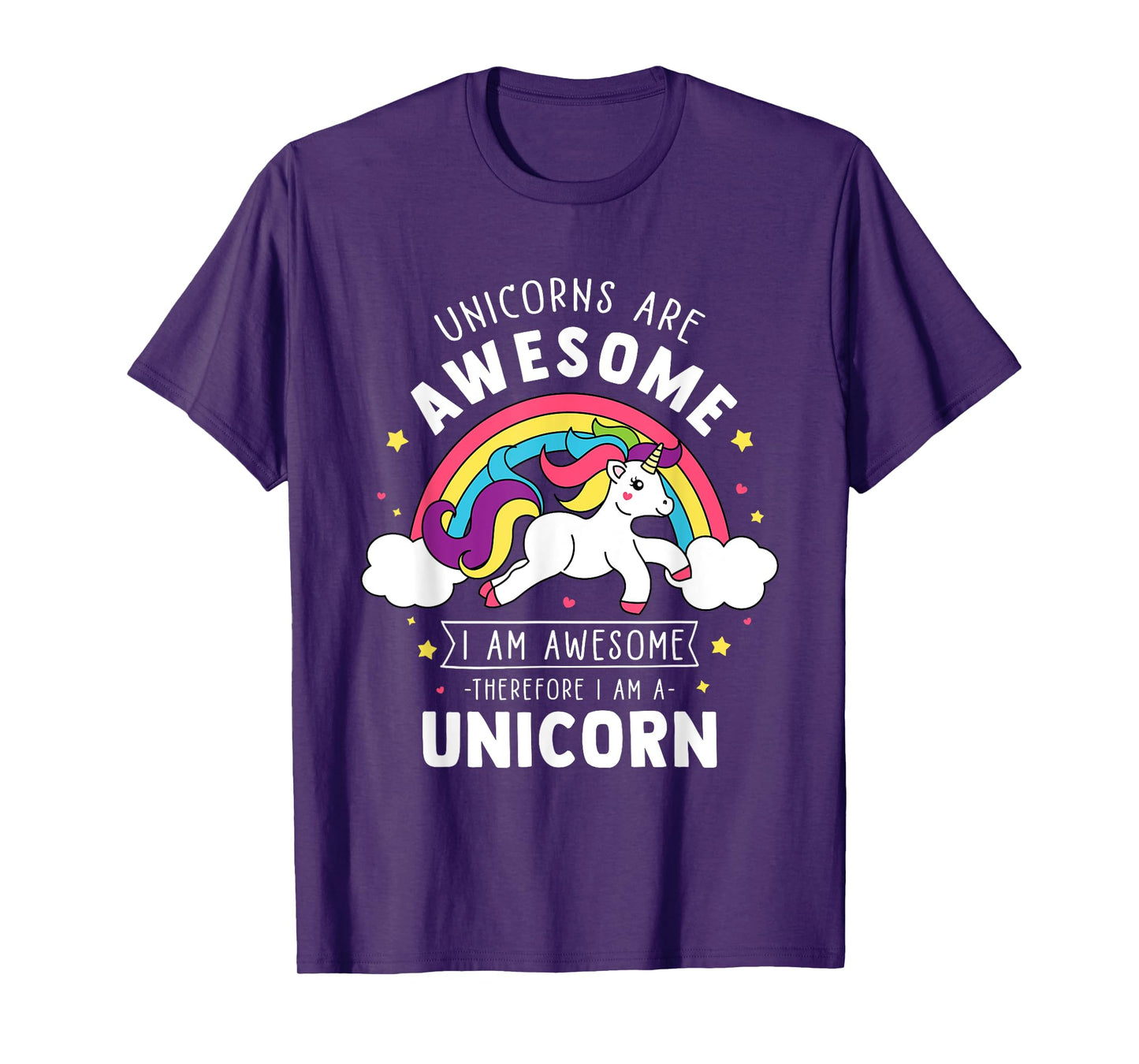 Unicorns Are Awesome I'm A Unicorn - Funny Rainbow Gift T-Shirt