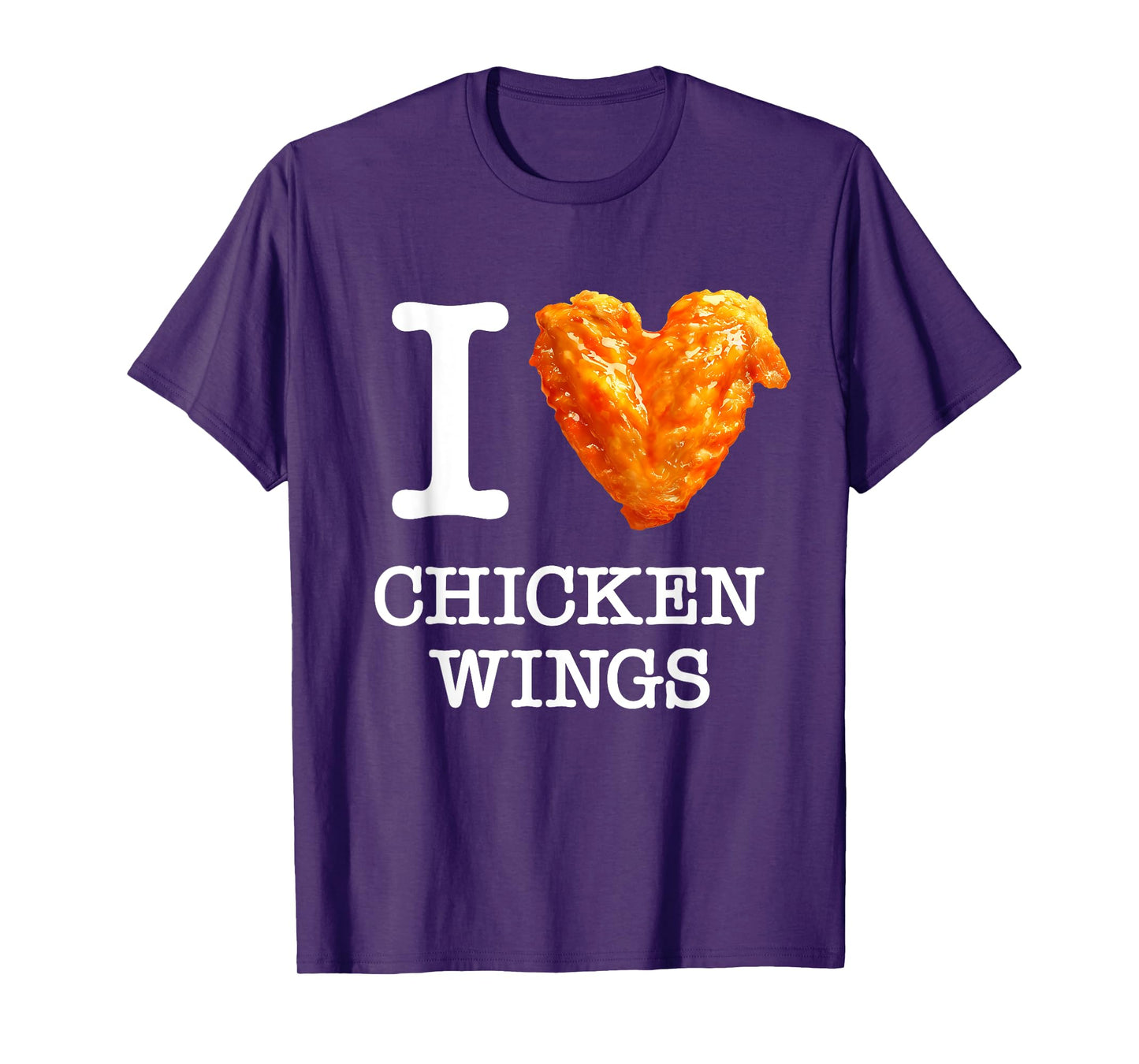 I Love Chicken Wings crispy, spicy, for hot sauce fans.white T-Shirt