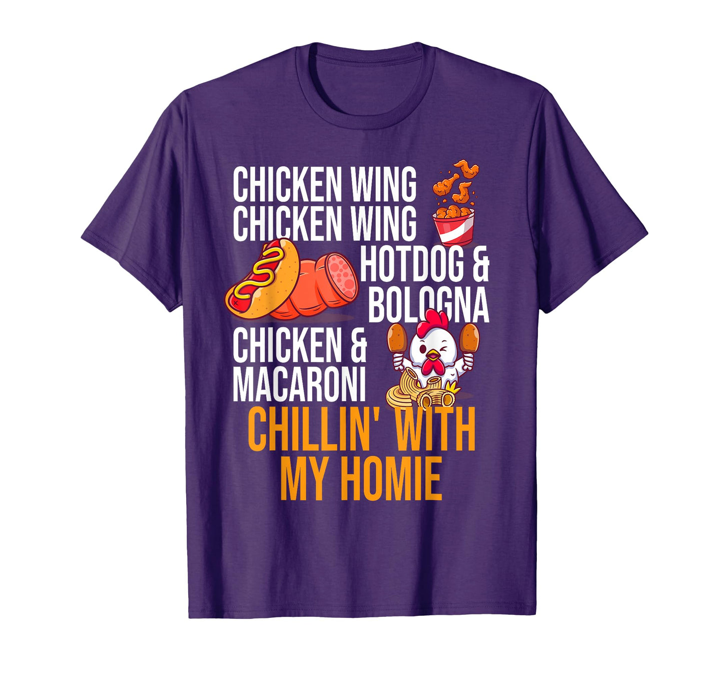 Chicken Wing Chicken Wing Hot Dog And Bologna Men Women Girls Kids T-Shirt