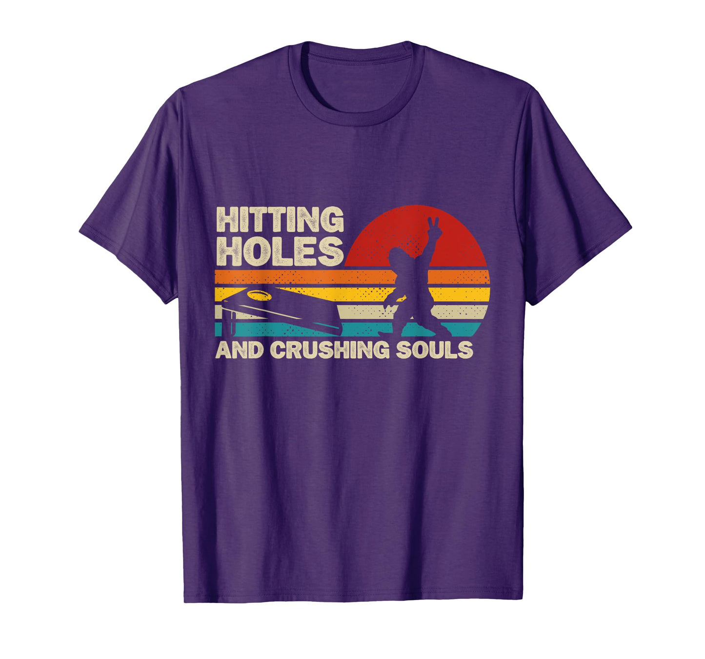 Hitting Holes And Crushing Souls Funny Bigfoot Cornhole T-Shirt