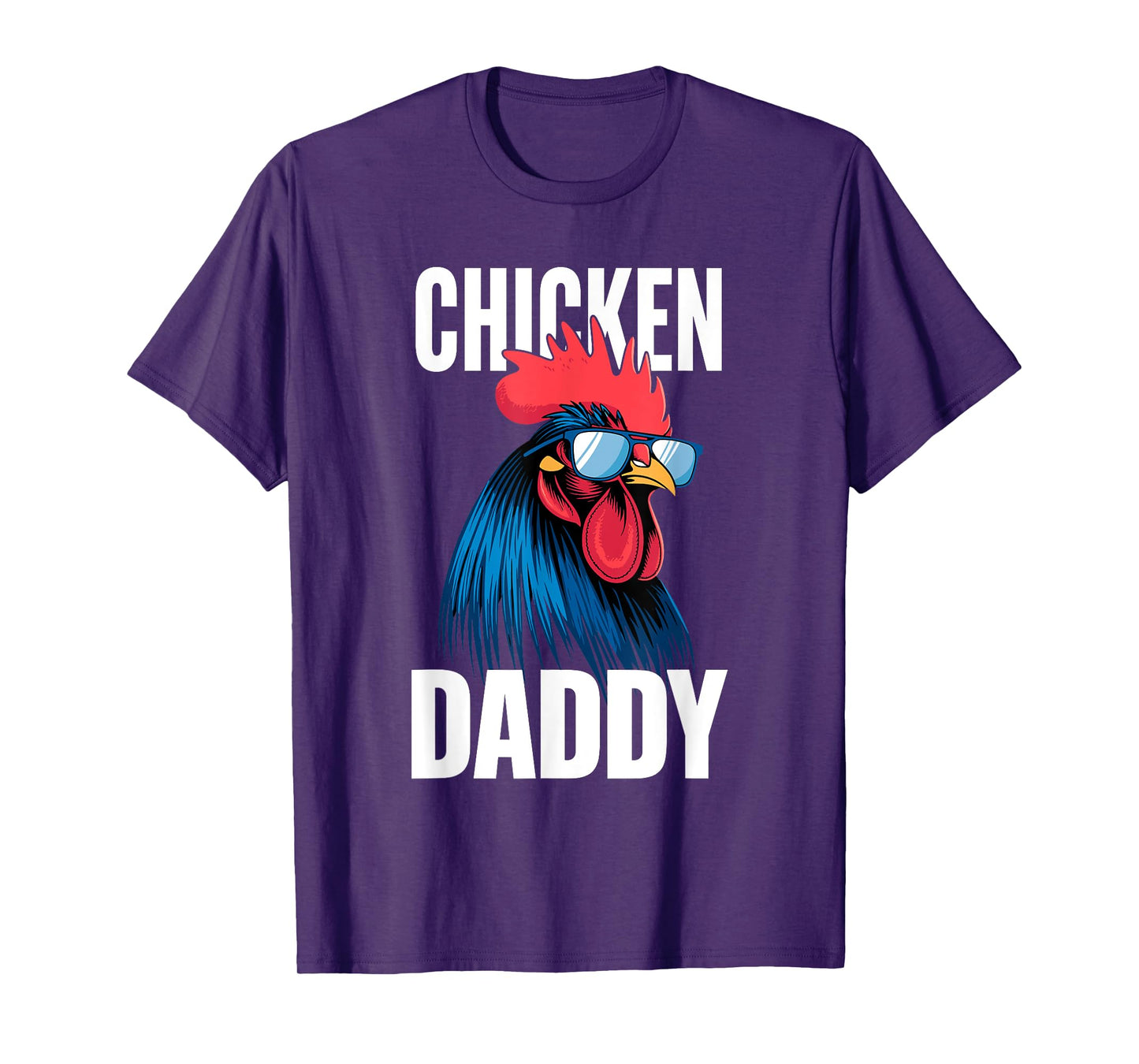 Chicken Daddy Chickens Father Poultry Farmer Dad Fathers Day T-Shirt