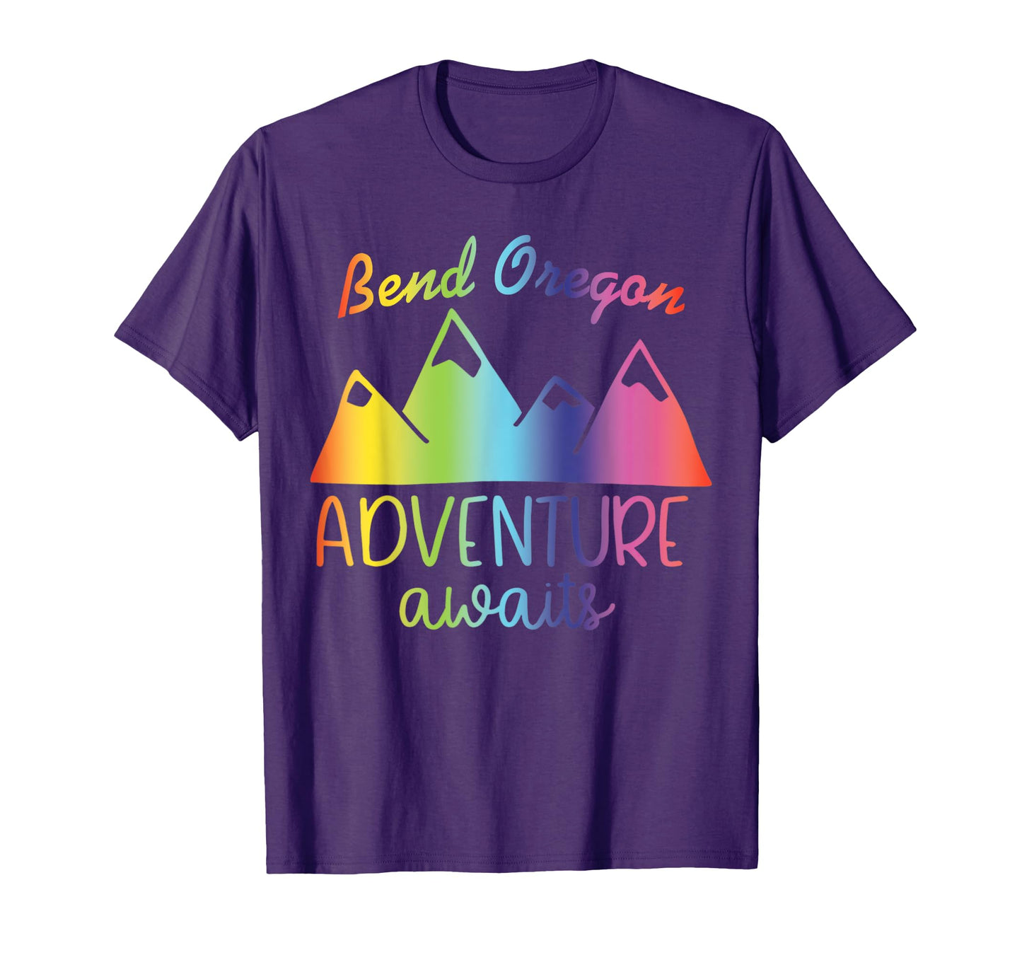 Bend Oregon - Adventure Awaits T-Shirt