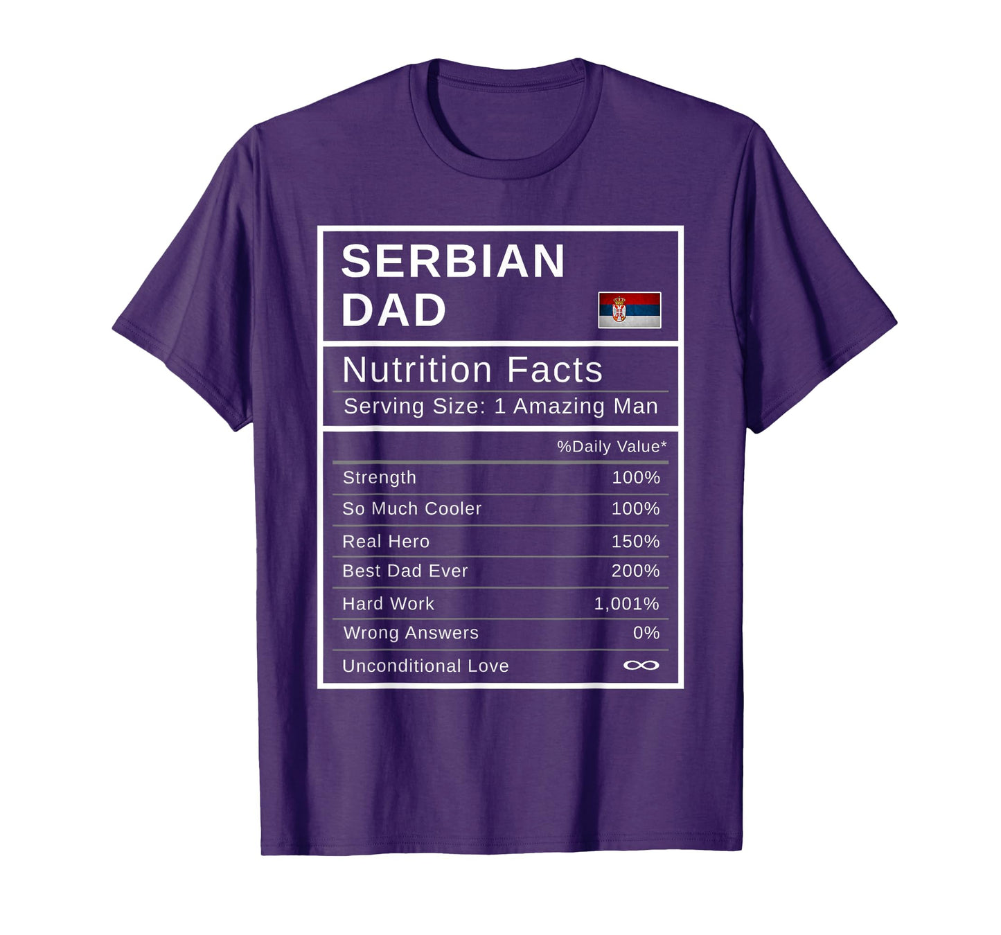 Serbian Dad, Nutrition Facts Shirt Fathers Day Hero Gift T-Shirt