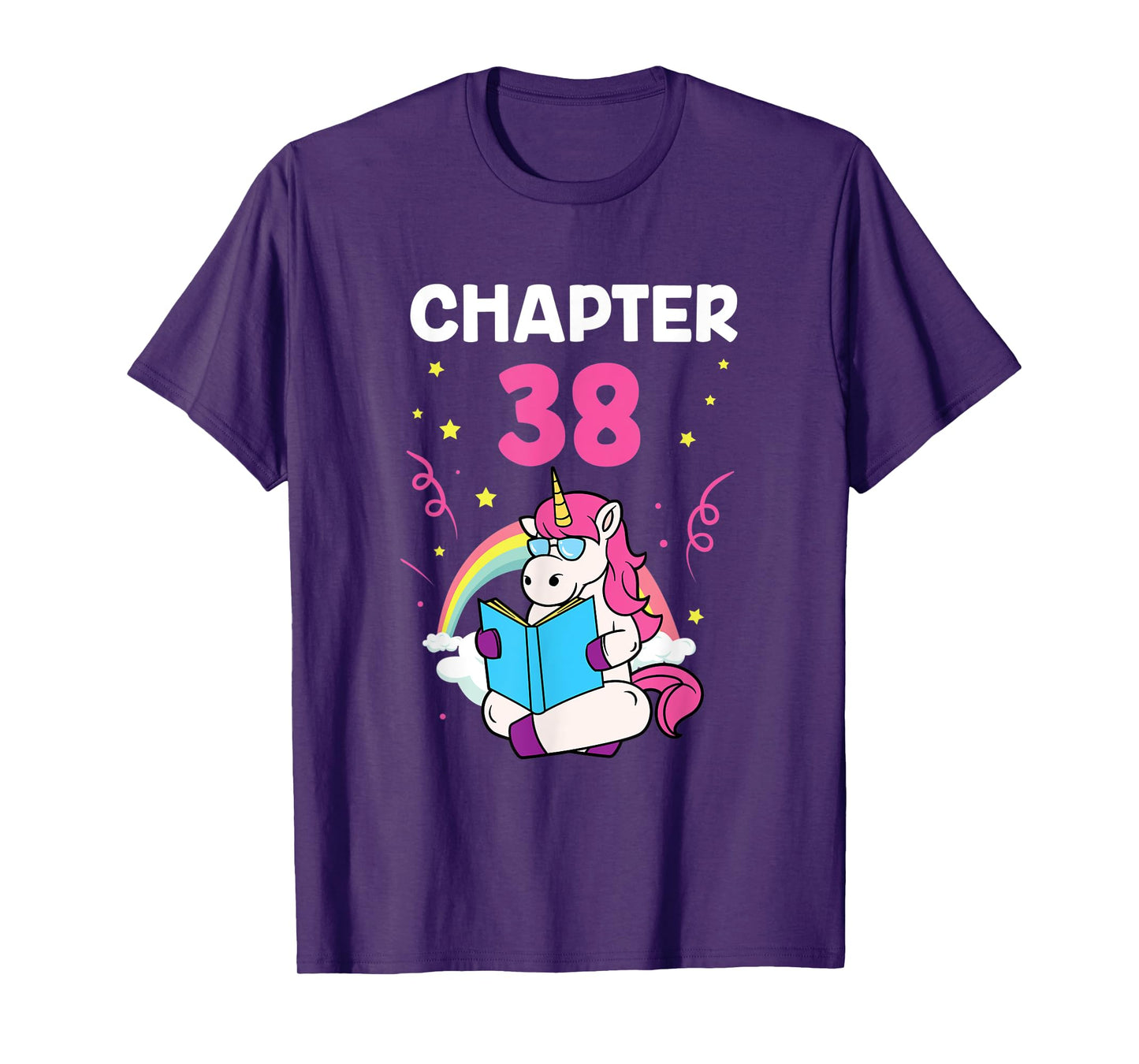 Chapter 38 38th Birthday Party Thirty Eight Years Unicorn T-Shirt