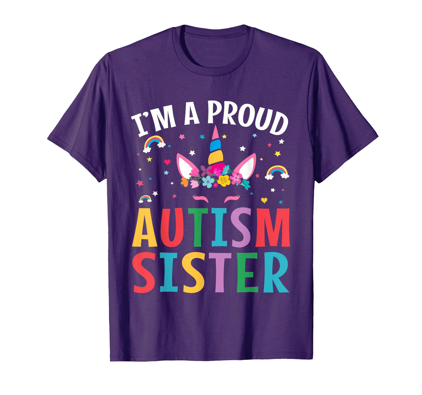 I'm A Proud Autism Sister Autism Awareness Unicorn Autism T-Shirt