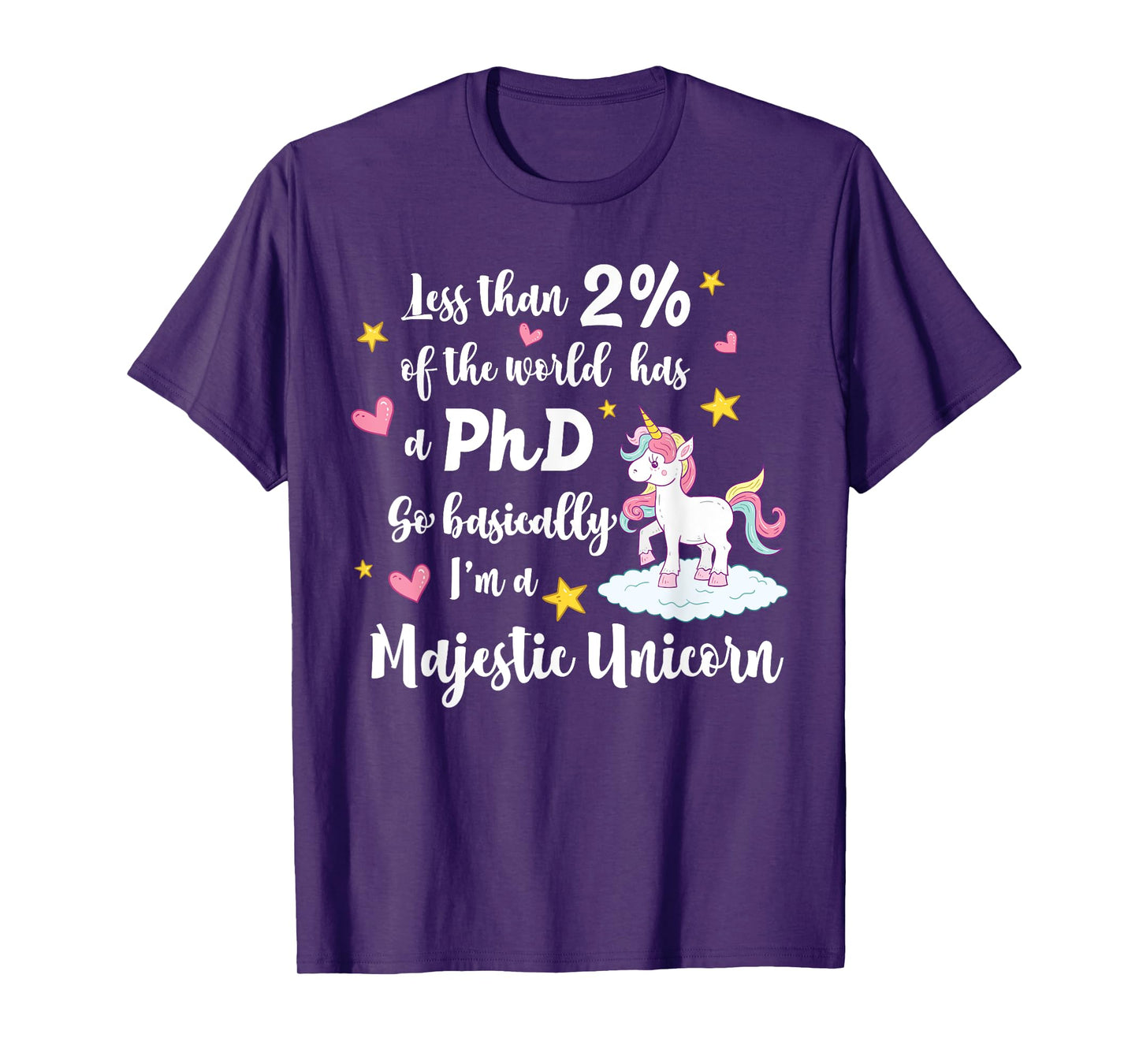 PhD Doctorate Majestic Unicorn T-Shirt for Grad Students T-Shirt