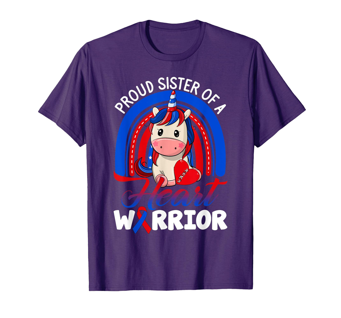 Proud Sister Of A Heart Warrior CHD Awareness Unicorn Rainbo T-Shirt
