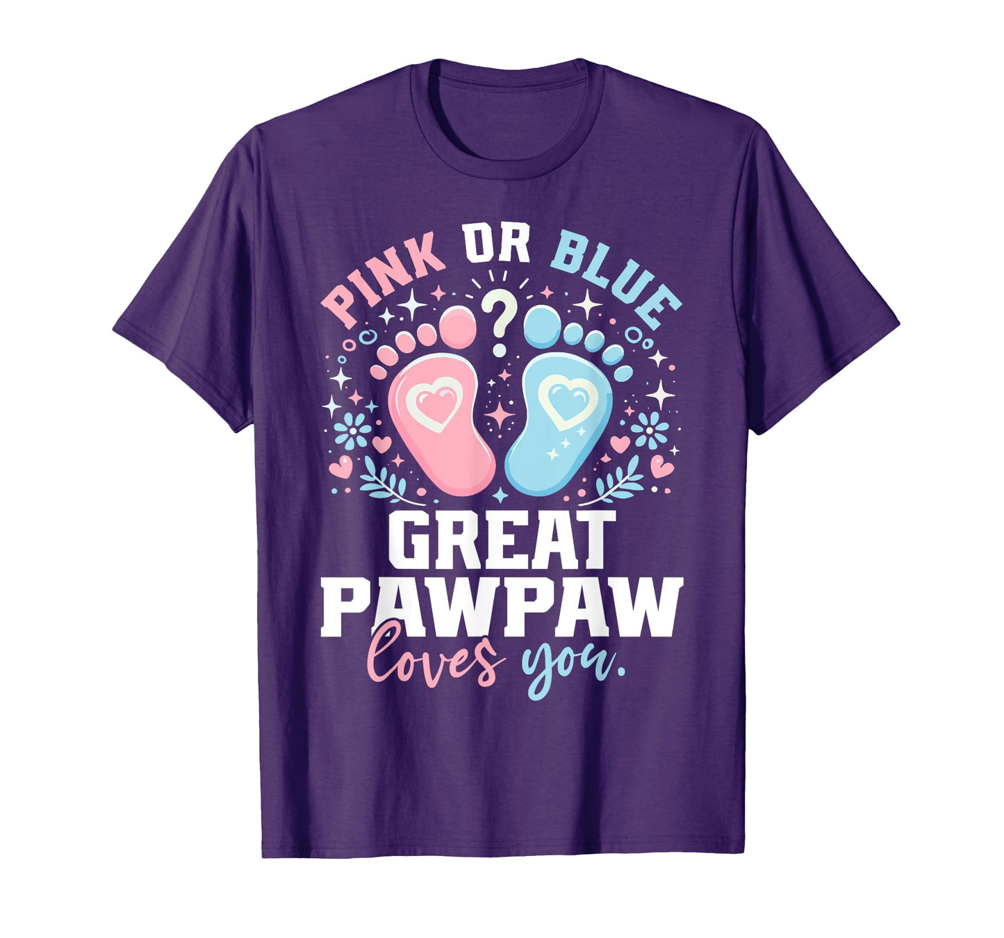 Pink or Blue Great Pawpaw Footprints Gender Reveal T-Shirt