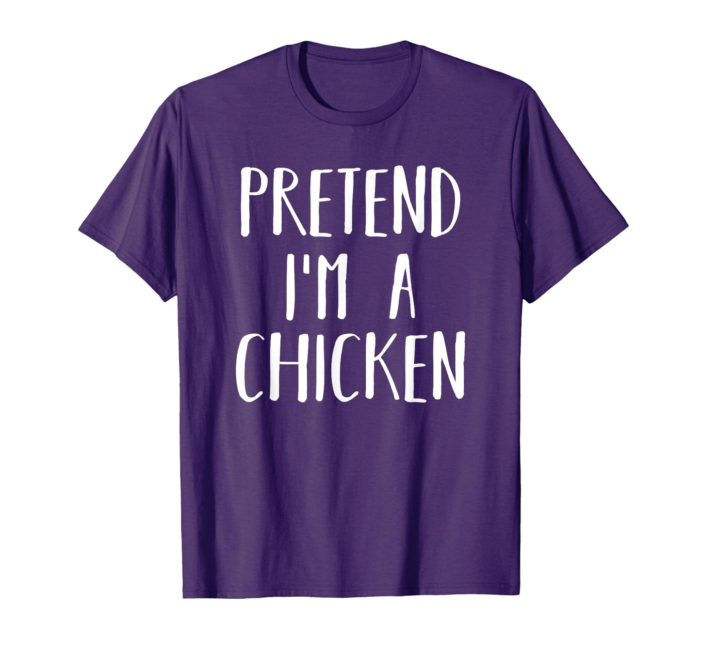 Pretend Im a Chicken Halloween Funny Lazy Costume T-Shirt