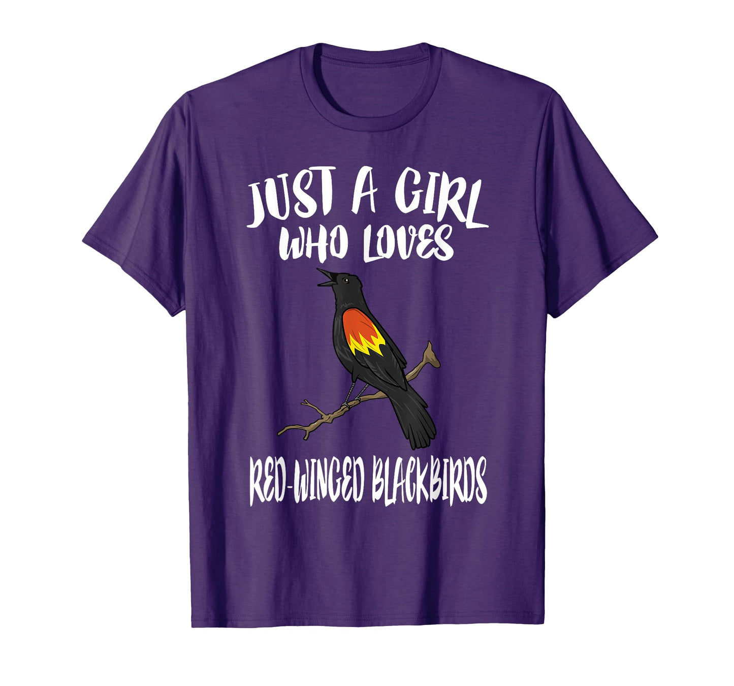 Just A Girl Who Loves Red-winged Blackbirds Birding Gift T-Shirt