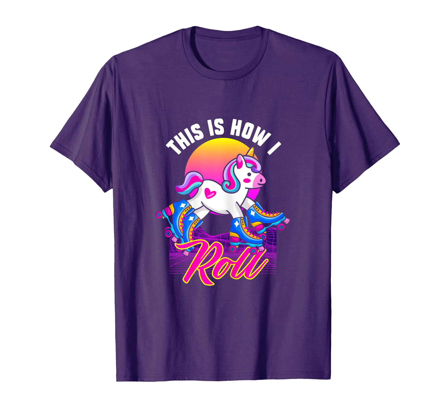 This Is How I Roll | Unicorn Roller Skater T-Shirt