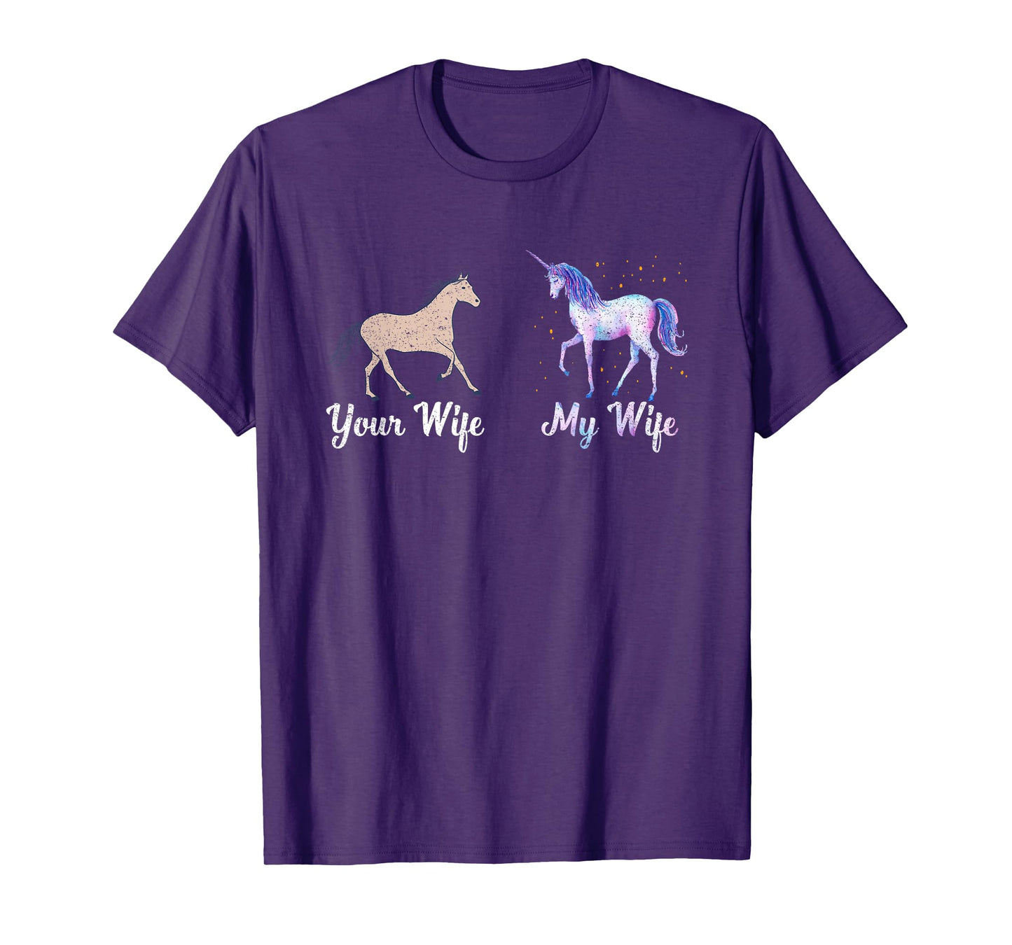Your Wife My Wife Unicorn Husband Fiance Unicorn Lover T-Shirt