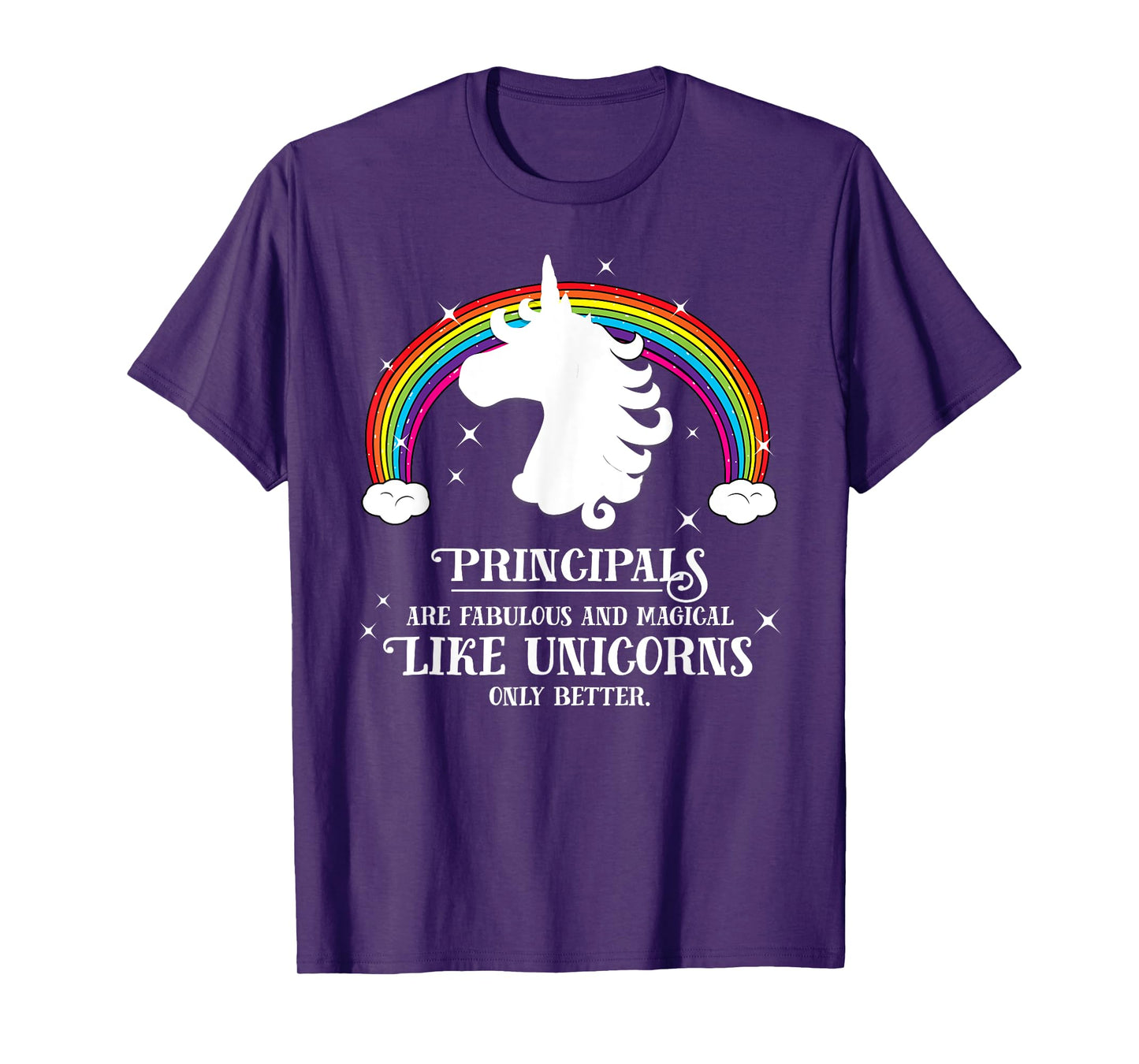 Principals are Magical Like Unicorns Funny Tshirt Gift T-Shirt