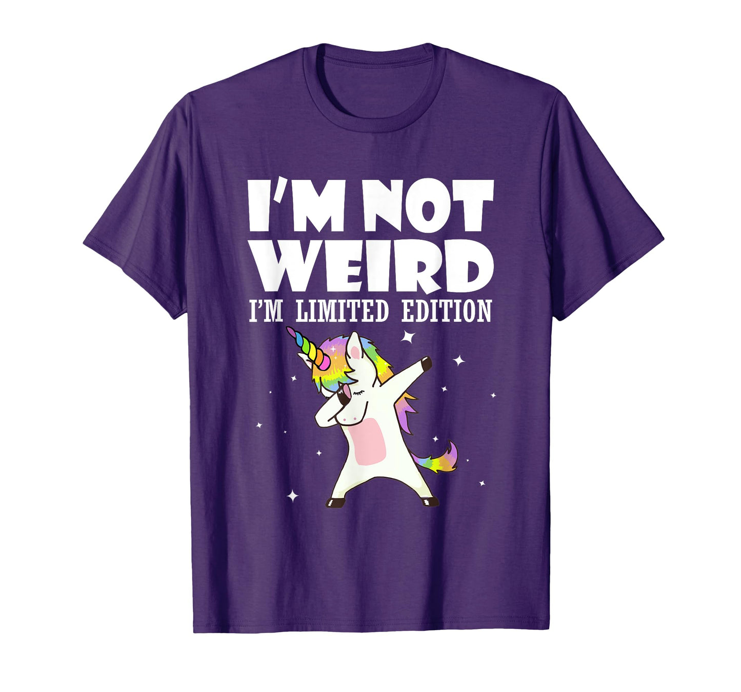 I'm Not Weird I'm Limited Edition Unicorn T-Shirt
