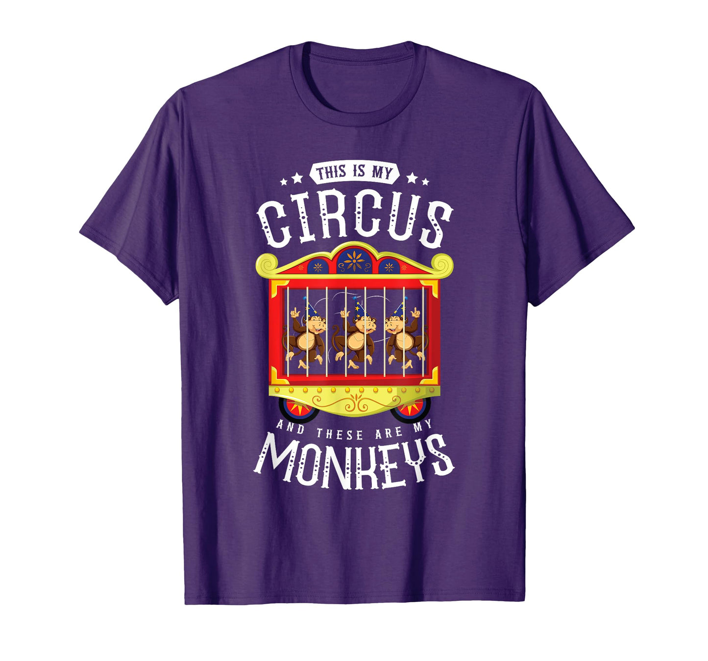 Circus Gift For Men Circus Event Staff Carnival - This Is My Circus And These Are My Monkeys - Unisex-Adults Black Short Sleeve T-Shirt - Small