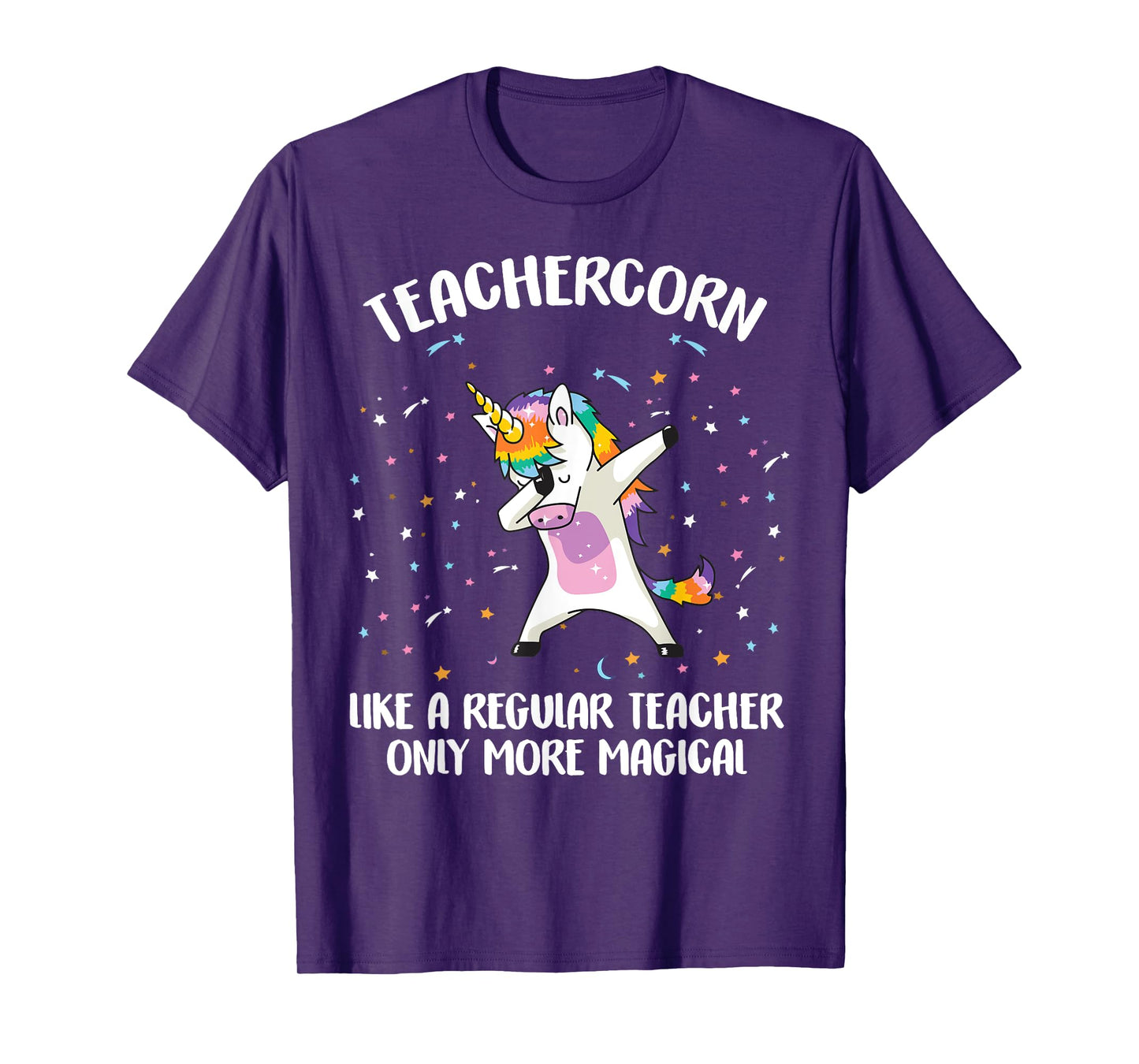 Teachercorn Unicorn Teacher More Magical Gift Back to School T-Shirt for Men Women